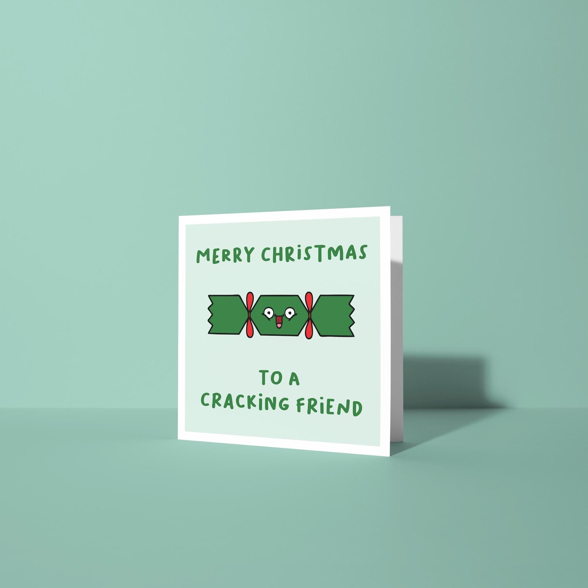 To A Crackin' Friend - Christmas Card