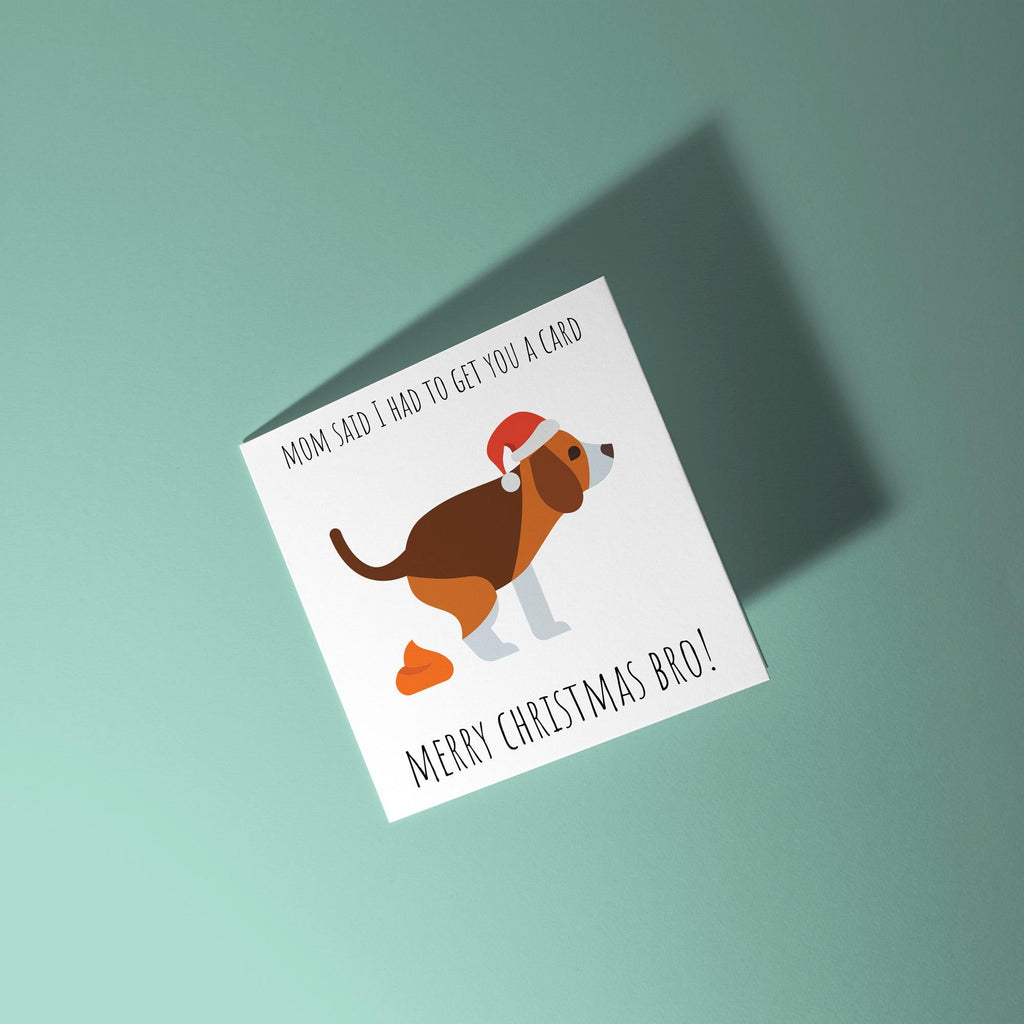 Mom Said Get You A Card - Christmas Card for Brother