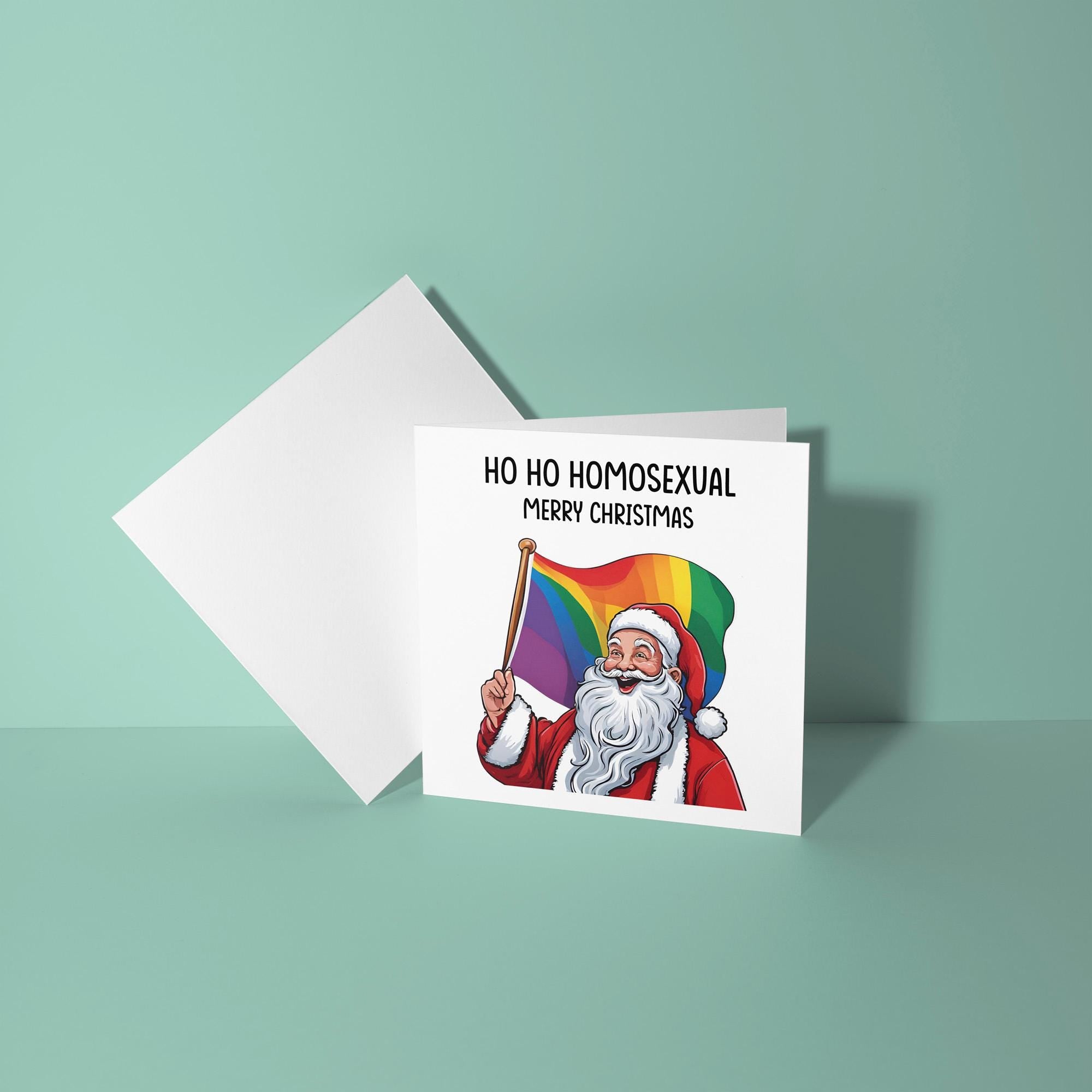 Ho Ho Homosexual - LGTBQ Christmas Card