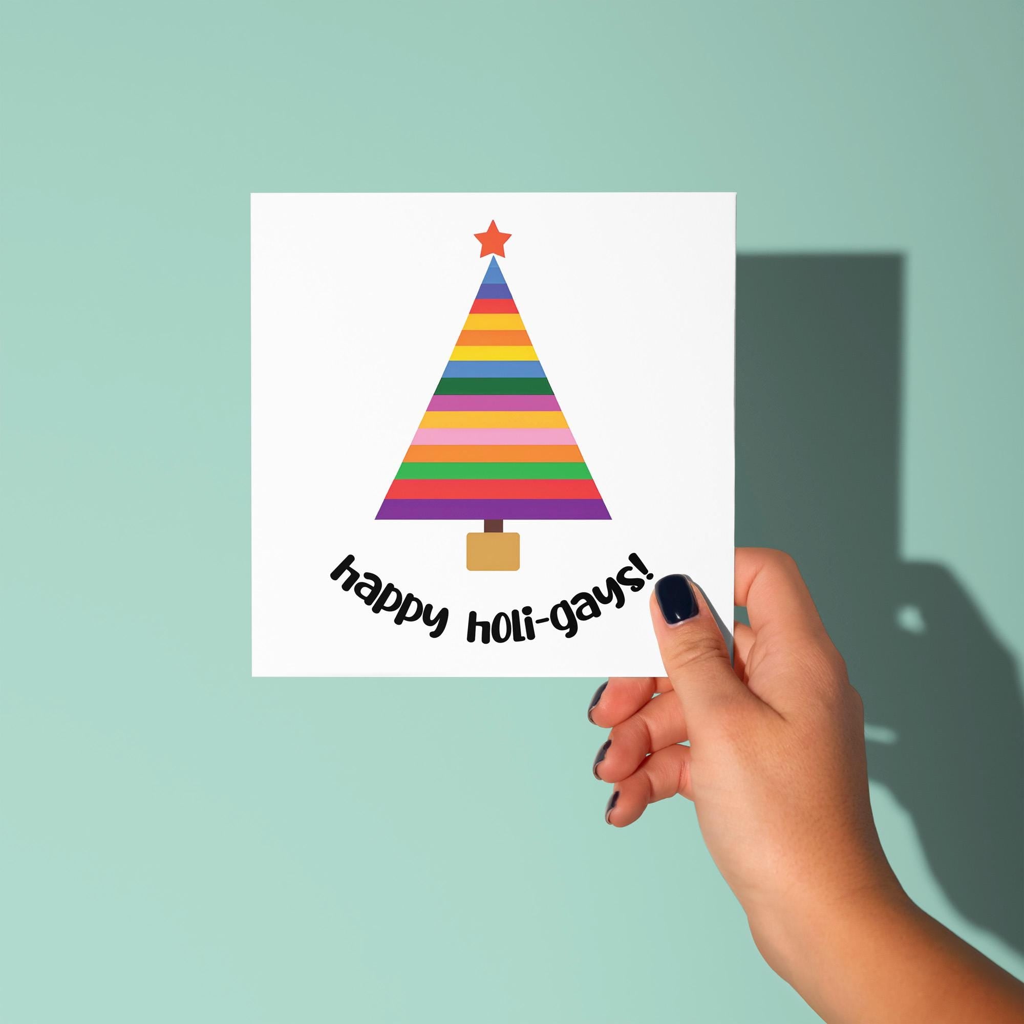 Happy Holi-gays! - LGTBQ Christmas Card