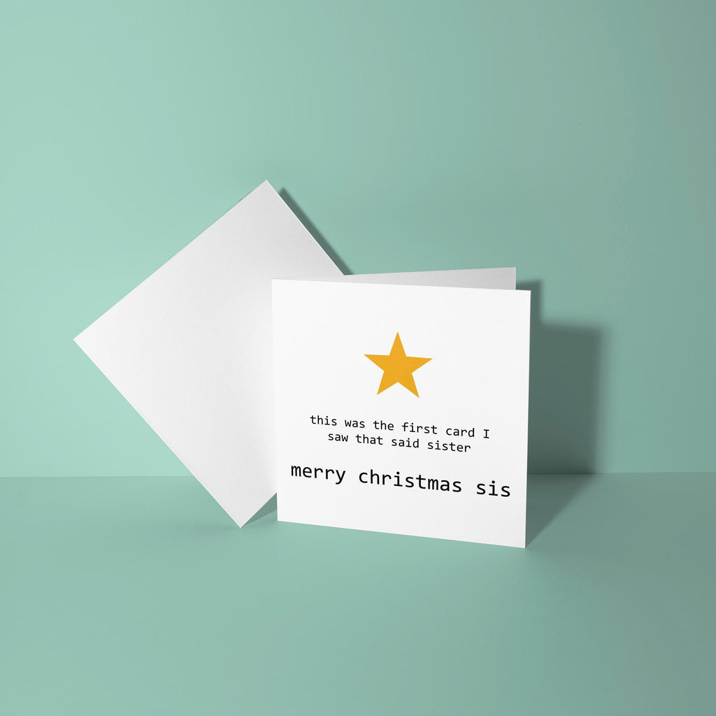 First Card That Said Sister - Christmas Card for Sister