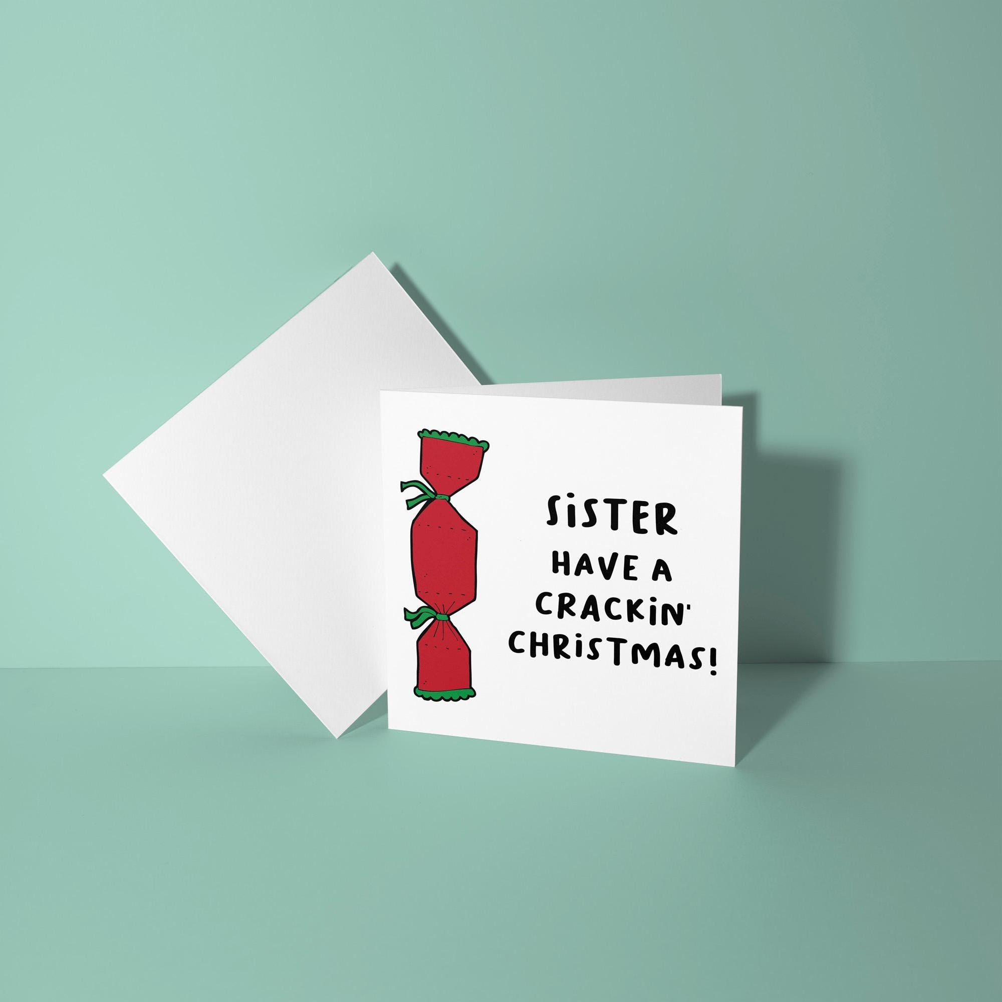 Sister Have A Crackin' Christmas - Christmas Card for Sister