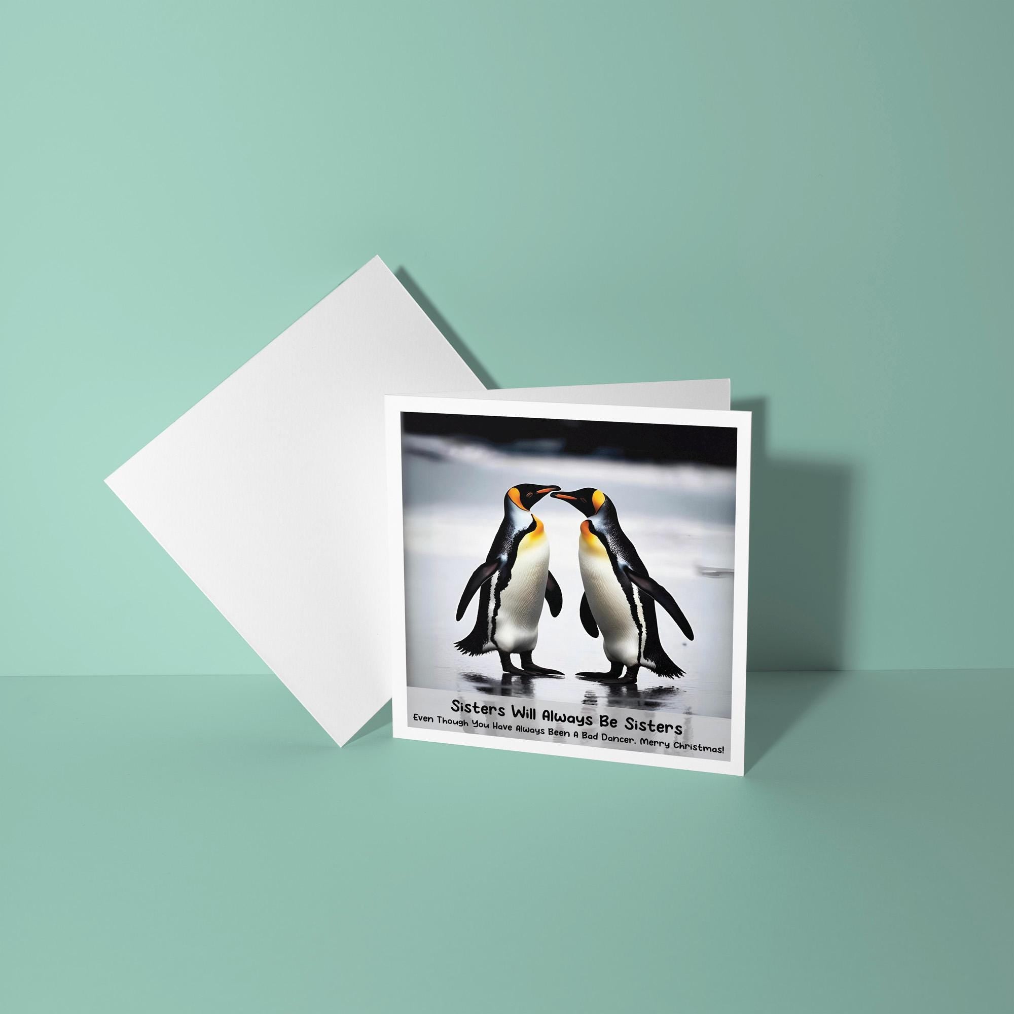 Sisters will Always be Sisters - Christmas Card for Sister