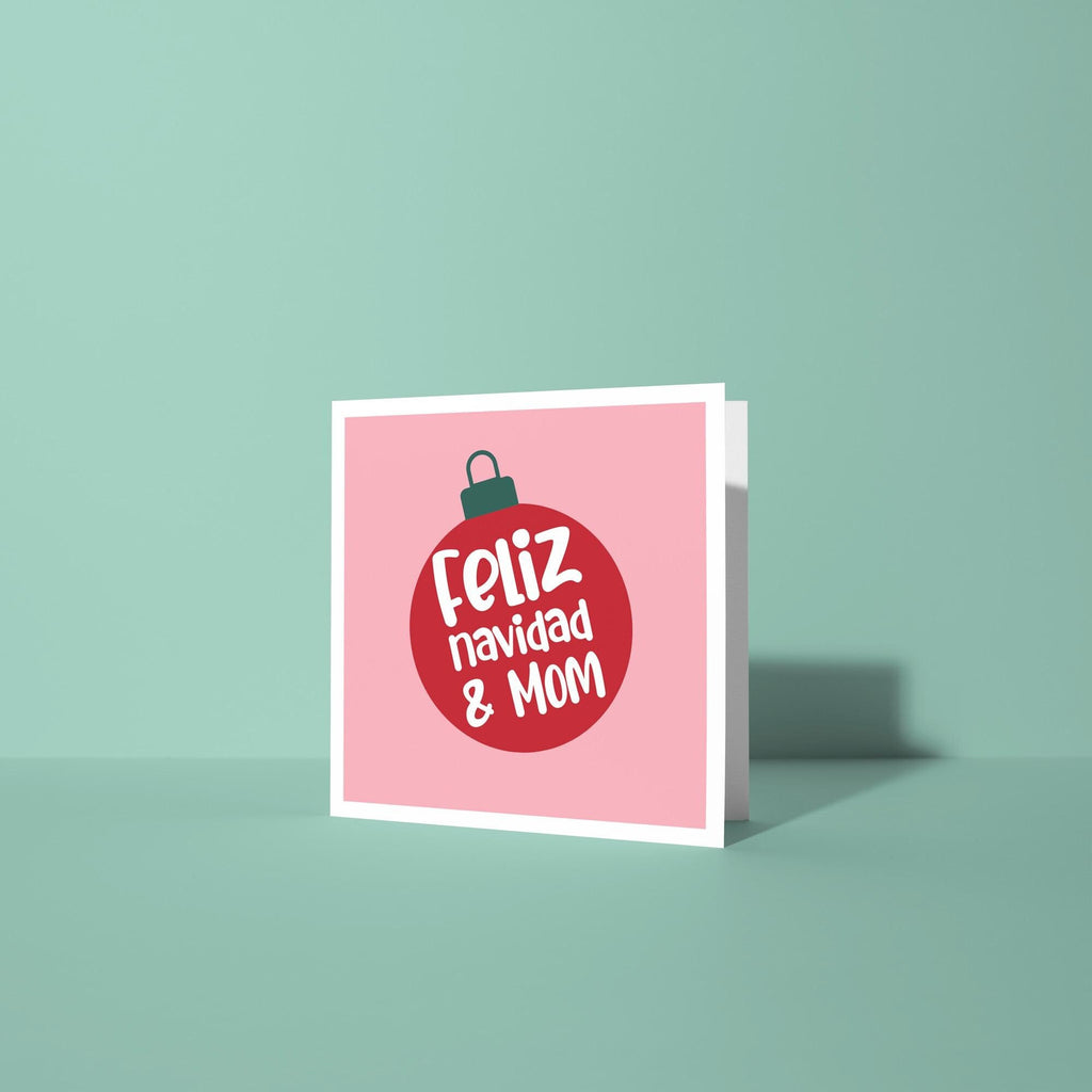 Feliz Navidad and Mom - Christmas Card for Parents