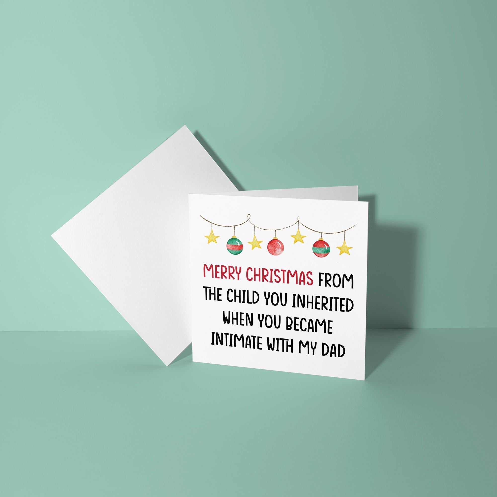 From the Child, You Inherited When You Became Intimate with My Mom / Dad - Christmas Card for Step Parents