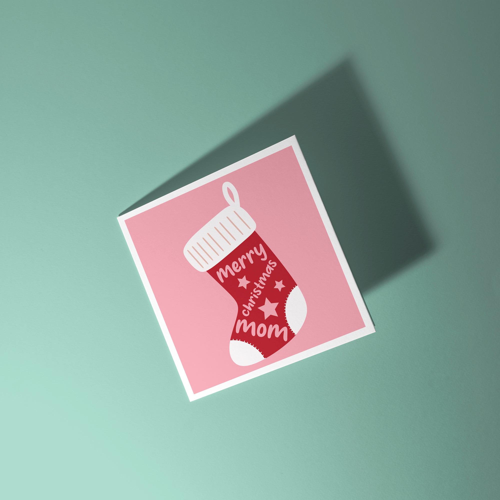 Merry Christmas Mom Stocking - Christmas Card for Mom