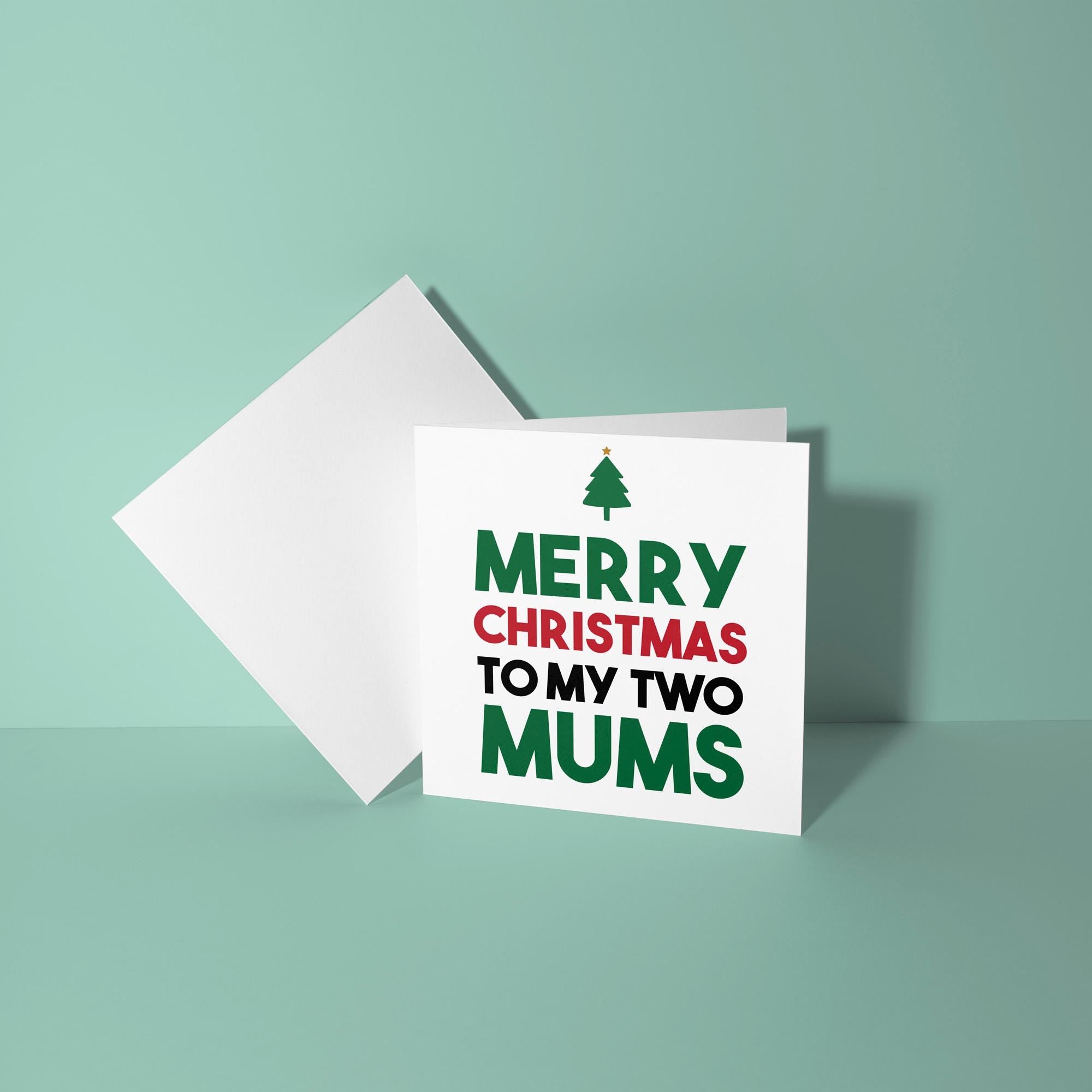 Merry Christmas to my Two Mums Dads - Christmas Card for LGBTQ Parents