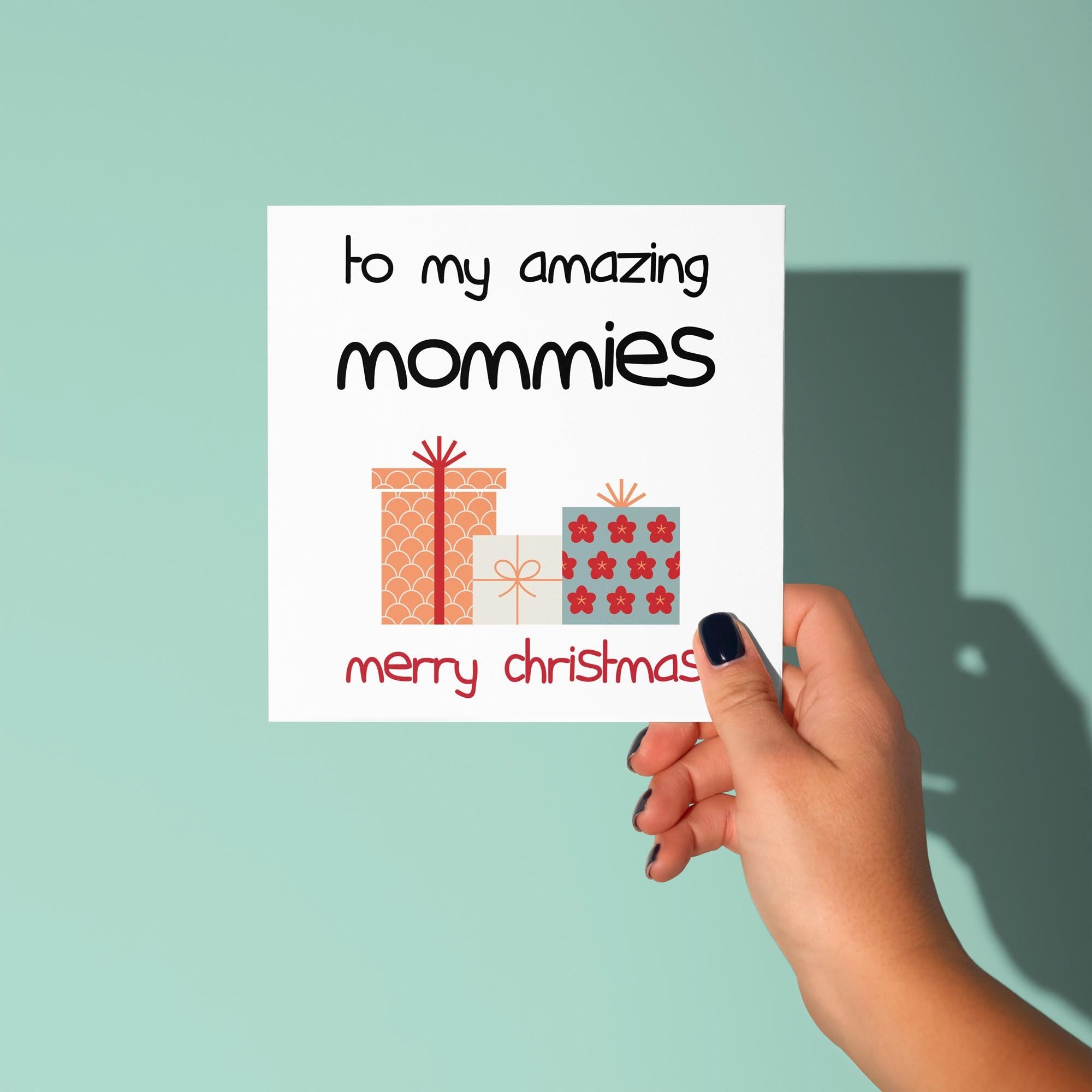 To My Amazing Daddies Mommies - Christmas Card for LGBTQ Parents