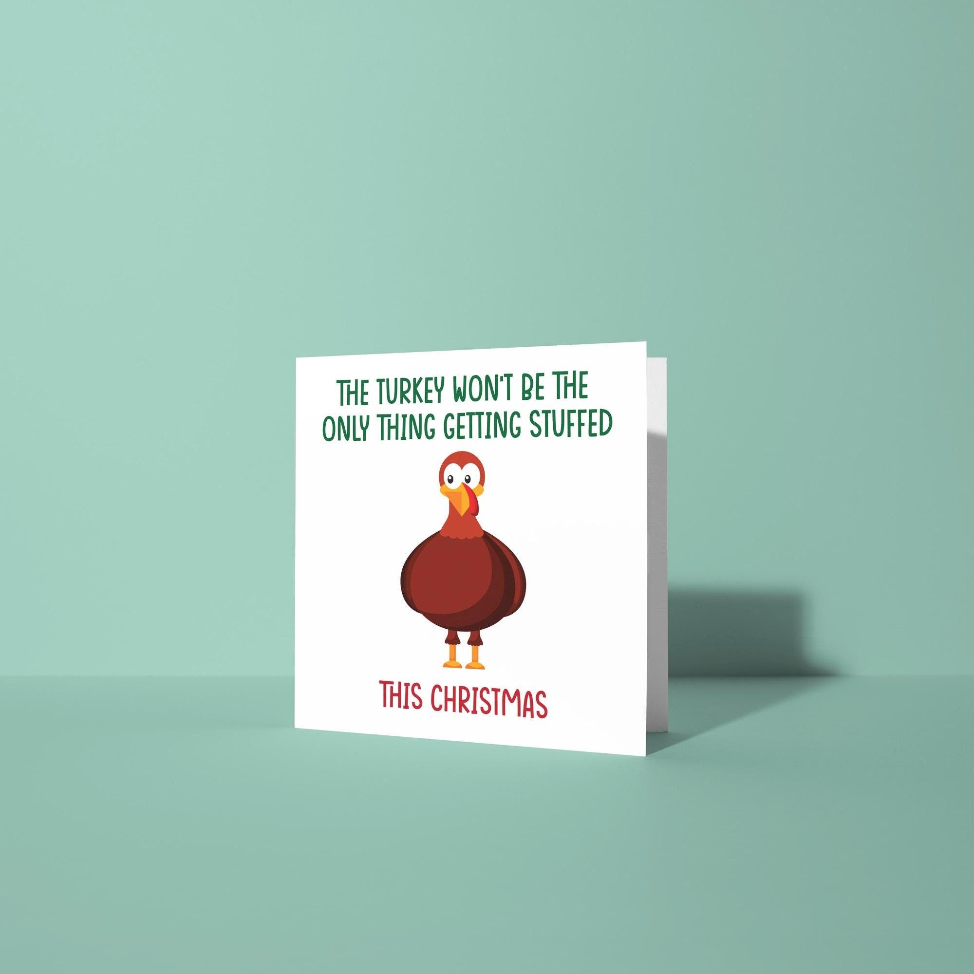 Turkey Not The Only Thing Being Stuffed - Christmas Card for Partner