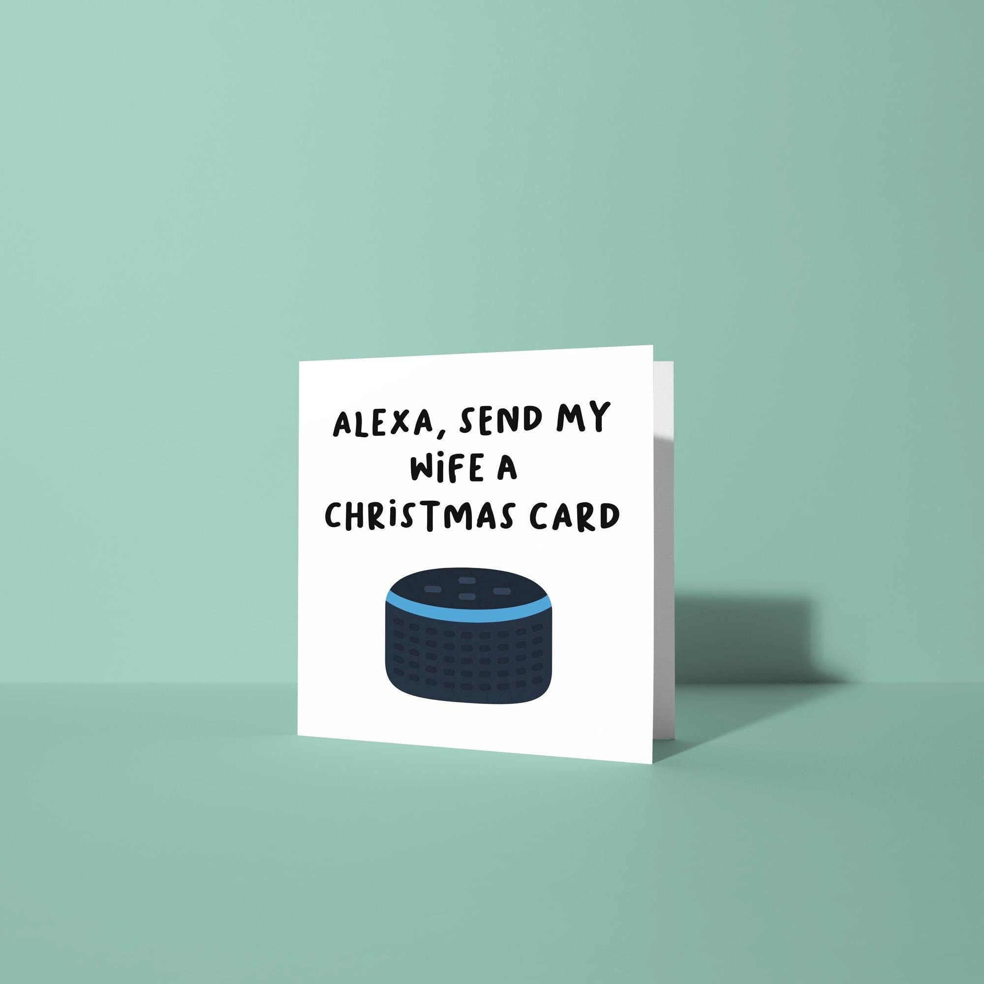 Alexa Send My Wife A Christmas Card - Christmas Card for Wife