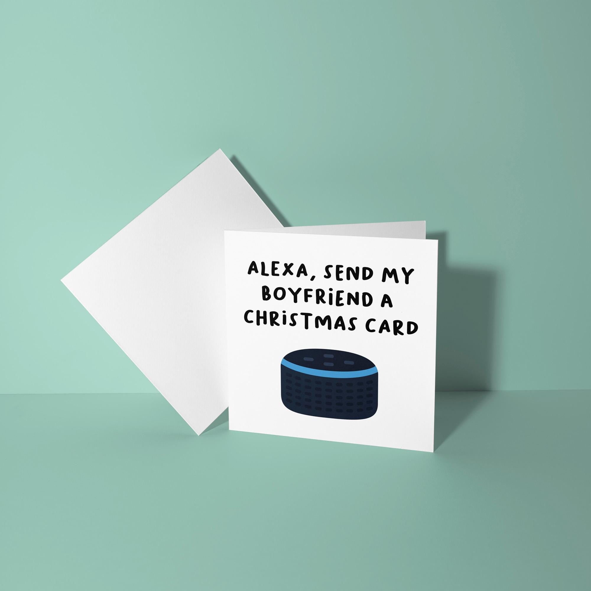 Alexa Send My Boyfriend A Christmas Card - Christmas Card for Boyfriend