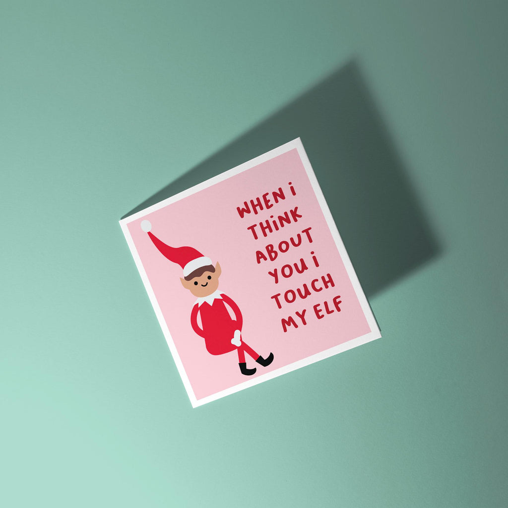 I Touch My Elf - Christmas Card for Partner
