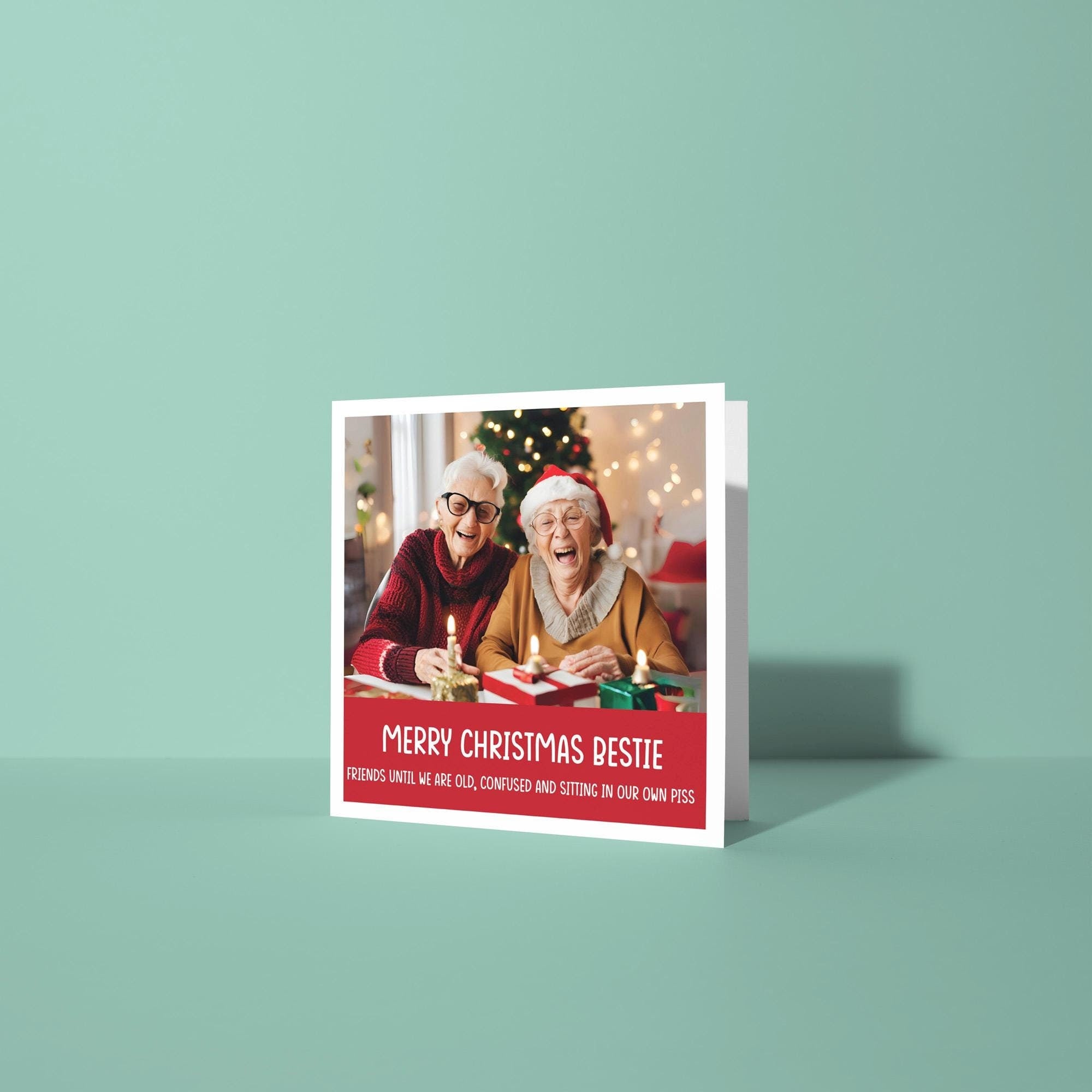 Friends Until We Are Old - Christmas Card