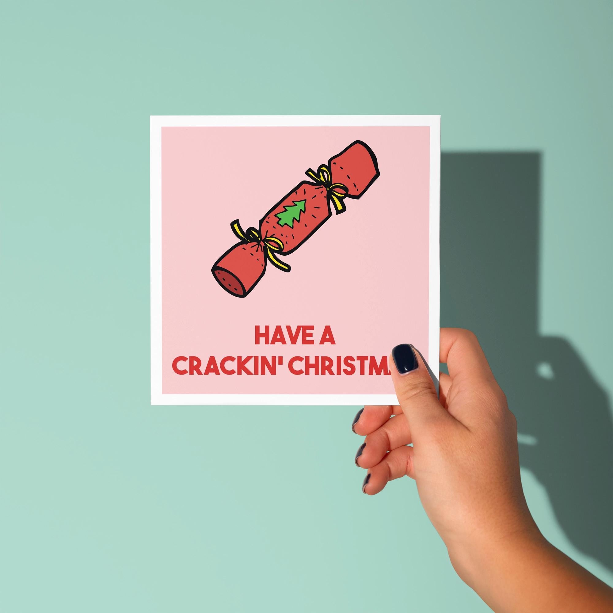 Have A Crackin' Christmas - Christmas Card