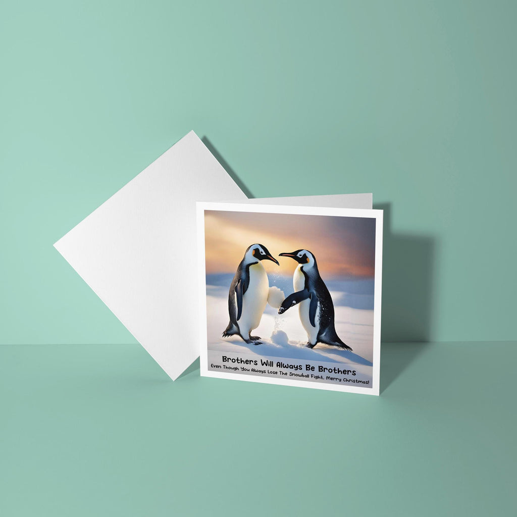 Brothers will Always be Brothers - Christmas Card for Brother