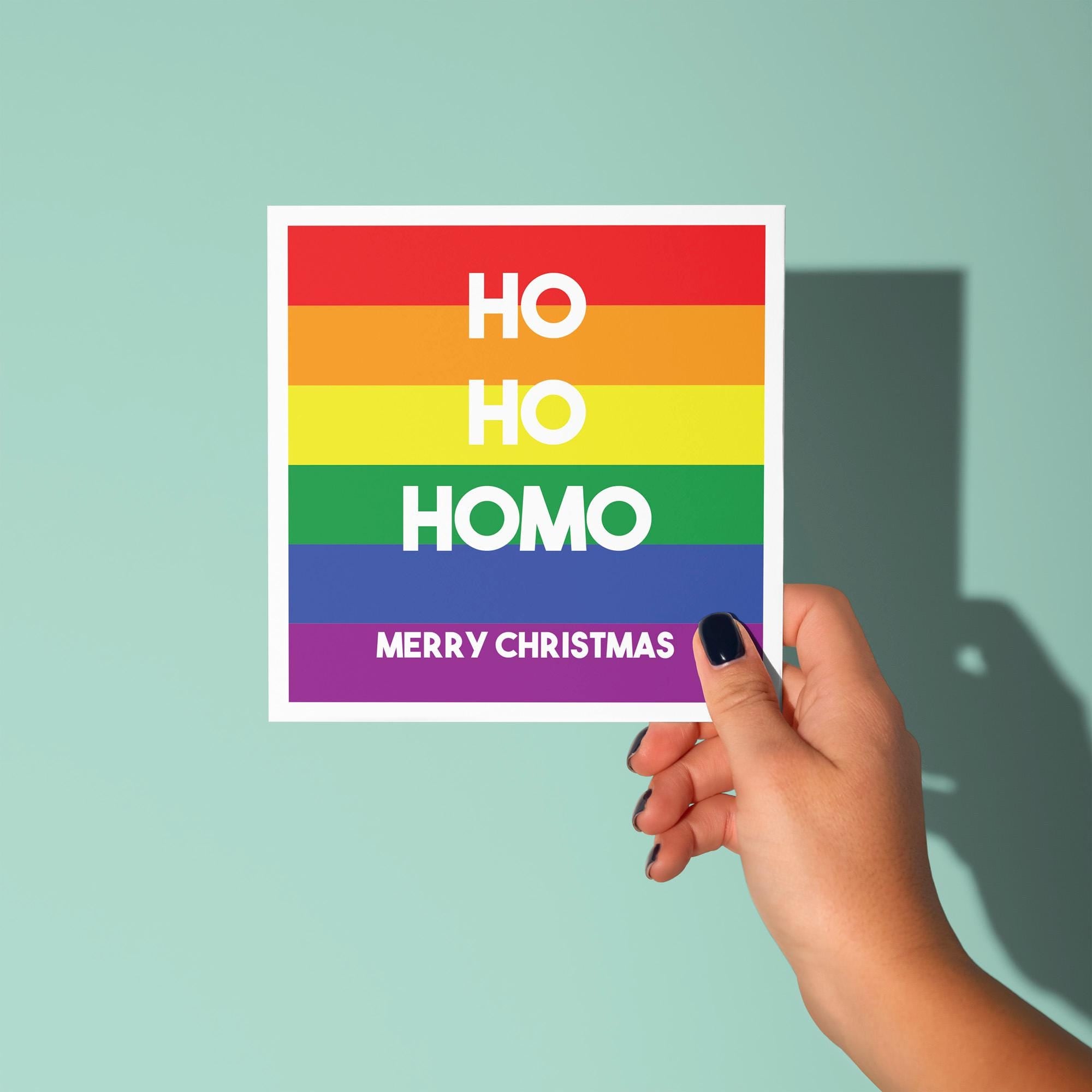 Ho Ho Homo - LGTBQ Christmas Card
