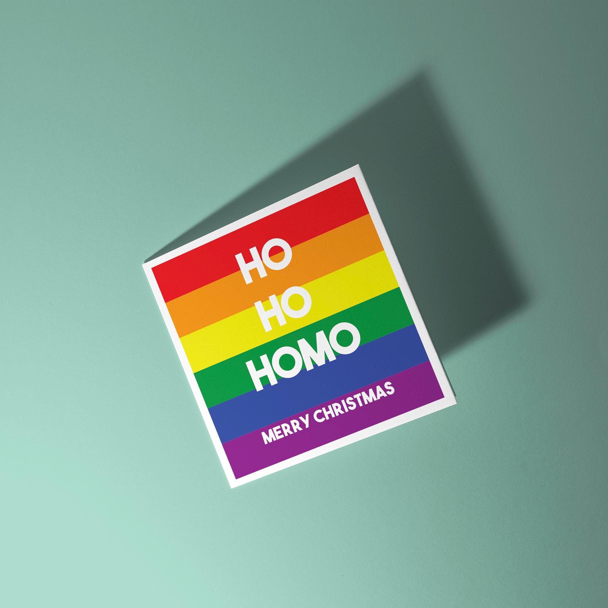 Ho Ho Homo - LGTBQ Christmas Card