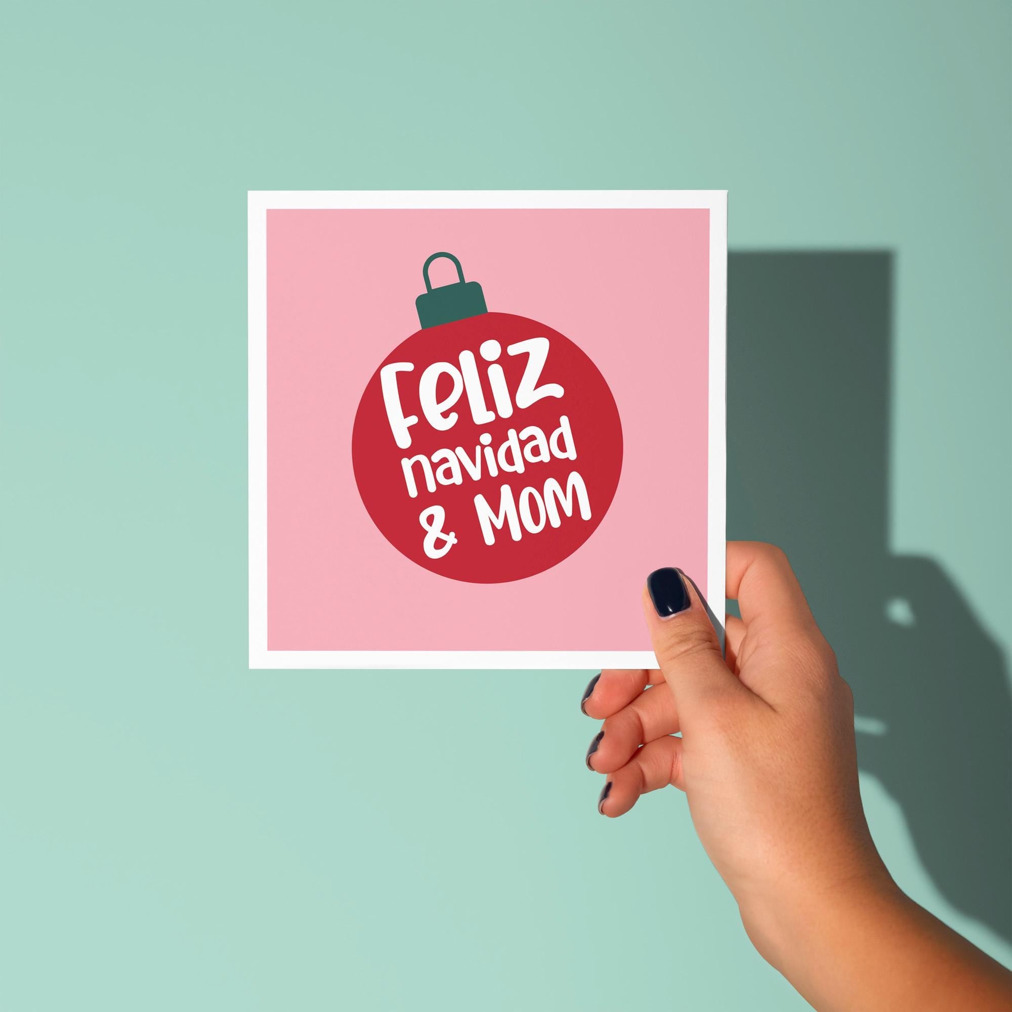 Feliz Navidad and Mom - Christmas Card for Parents