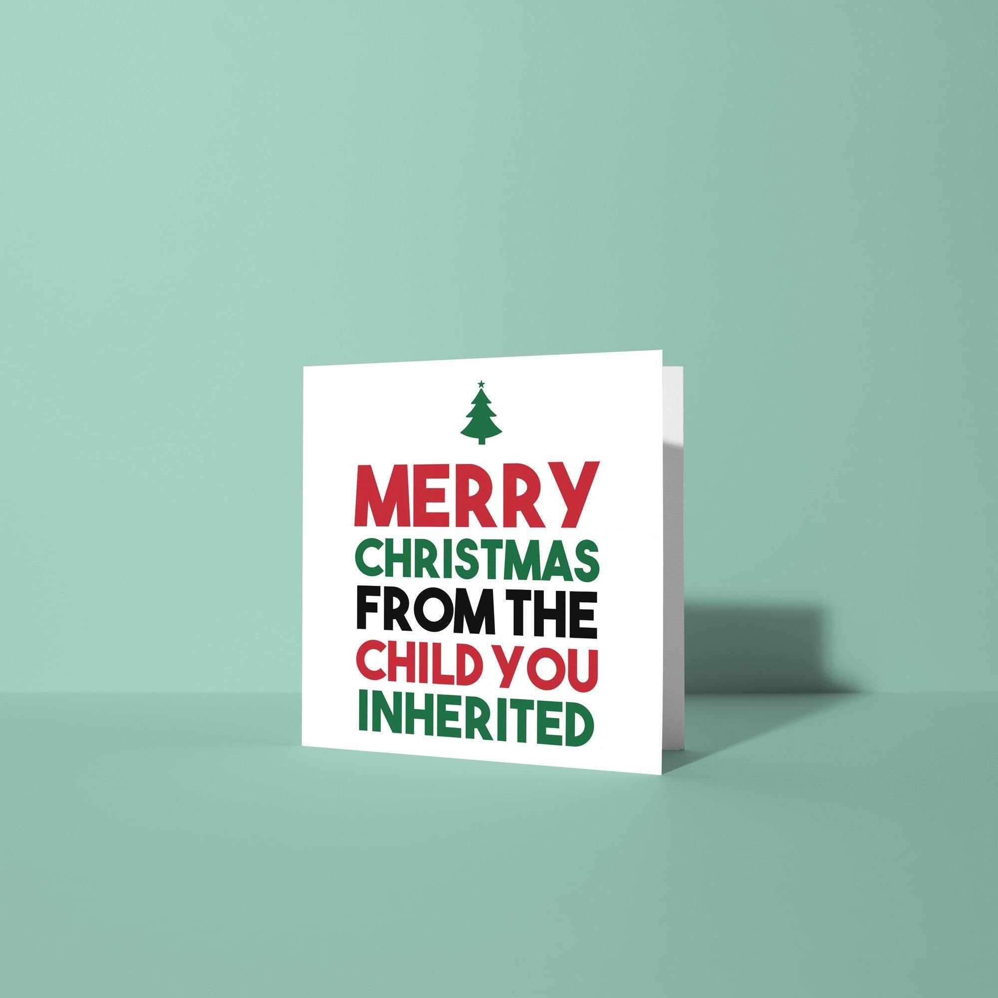 From The Child You Inherited - Christmas Card for Step Parents