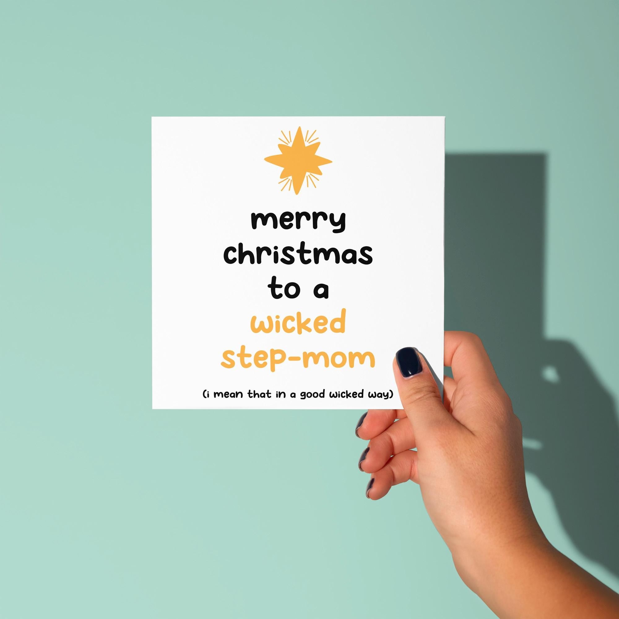 Merry Christmas to a Wicked Step-Mom - Christmas Card for Step Mom
