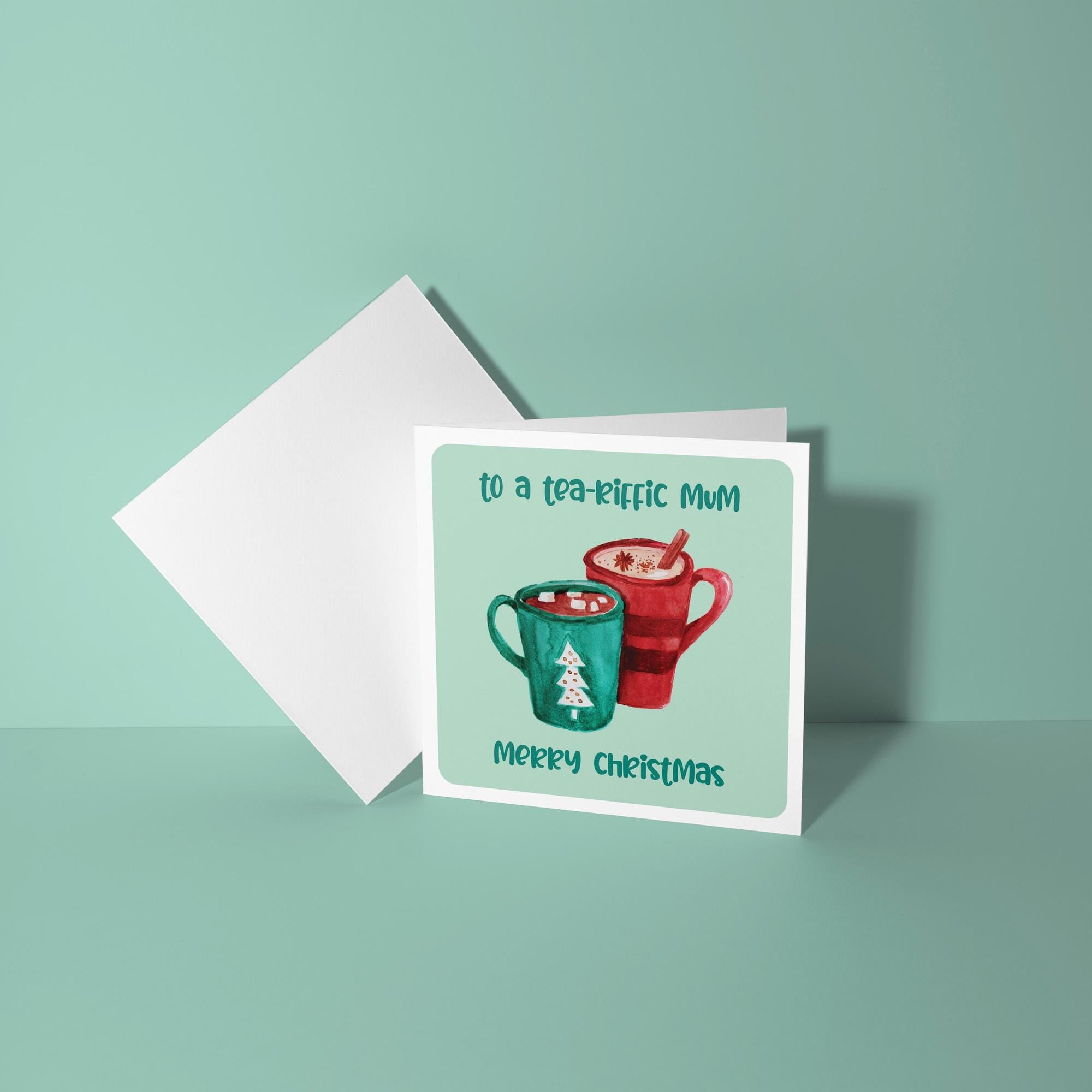 Tea-riffic Mum Merry Christmas - Christmas Card for Mom