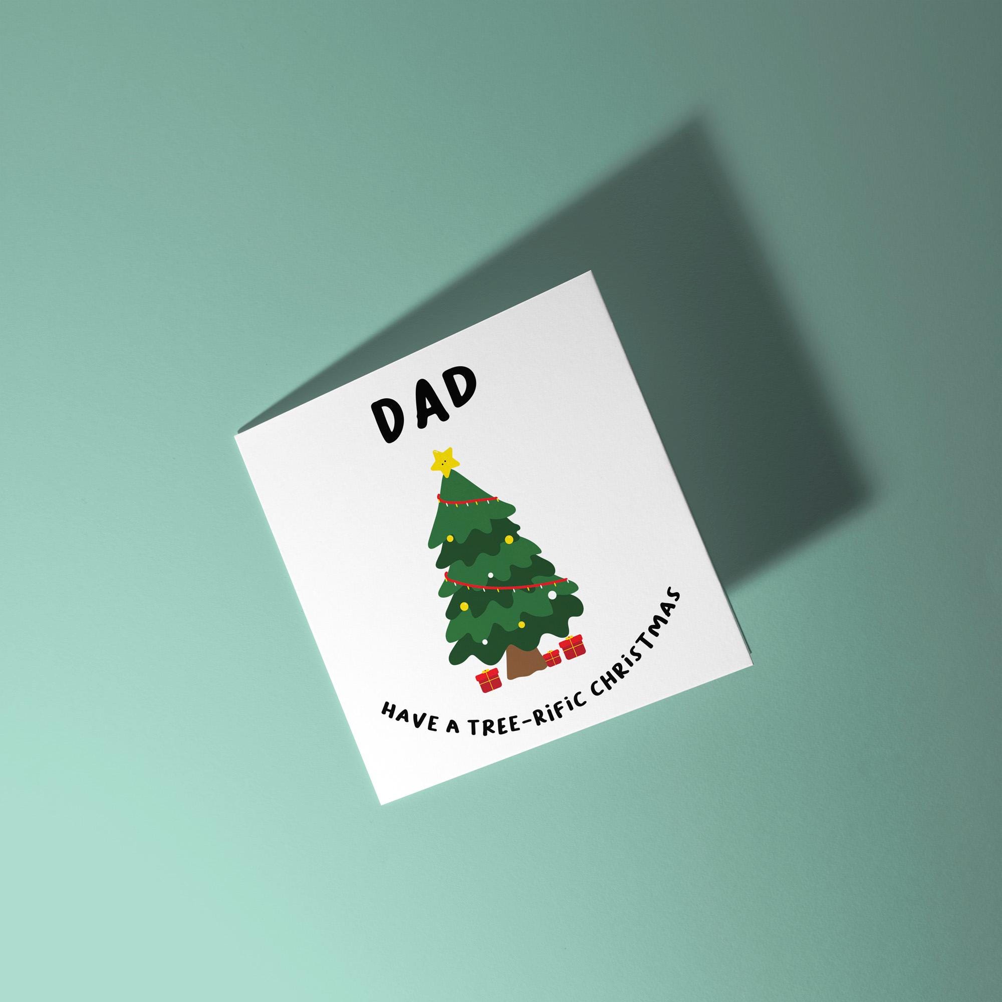 Dad Have A Tree-rific Merry Christmas - Christmas Card for Dad