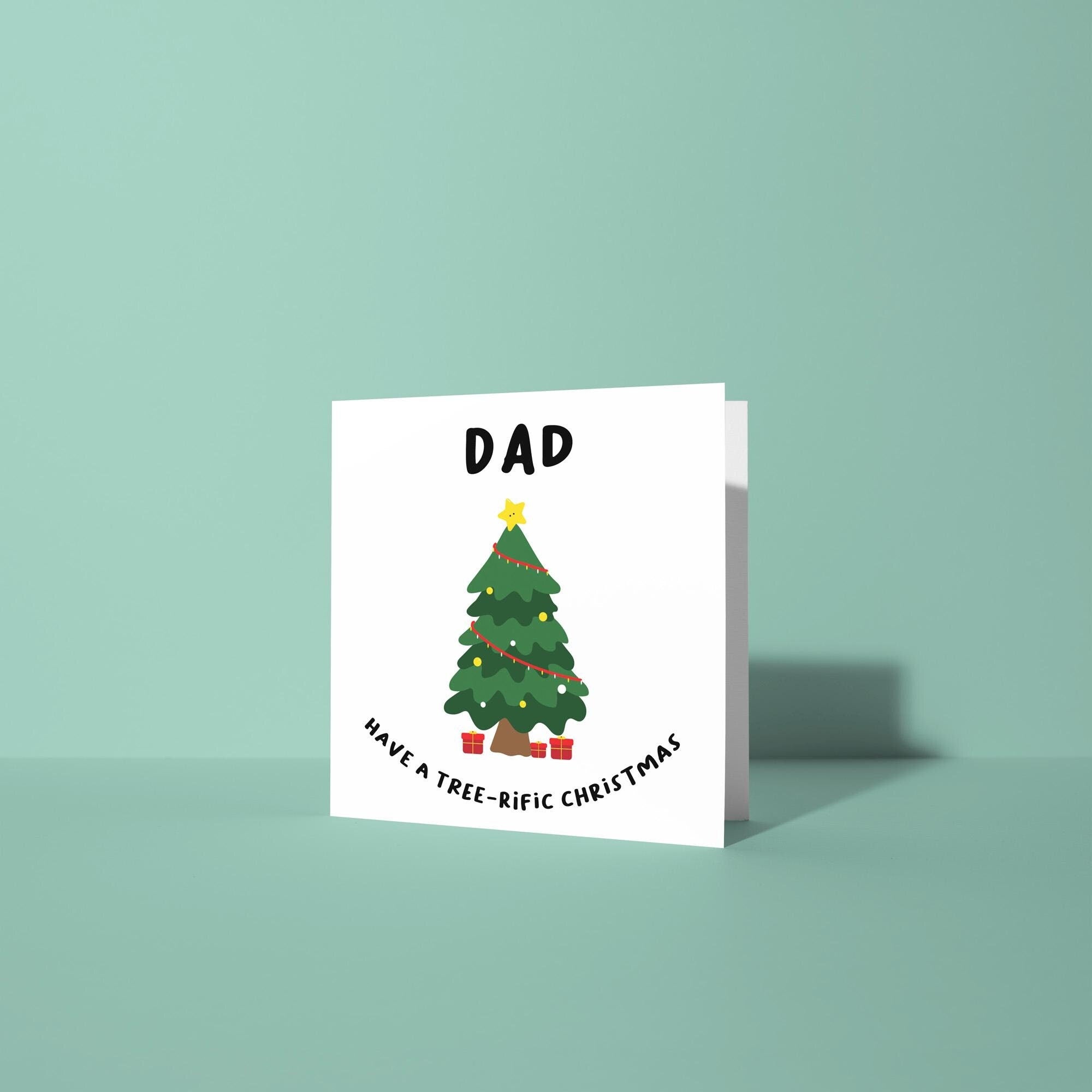 Dad Have A Tree-rific Merry Christmas - Christmas Card for Dad