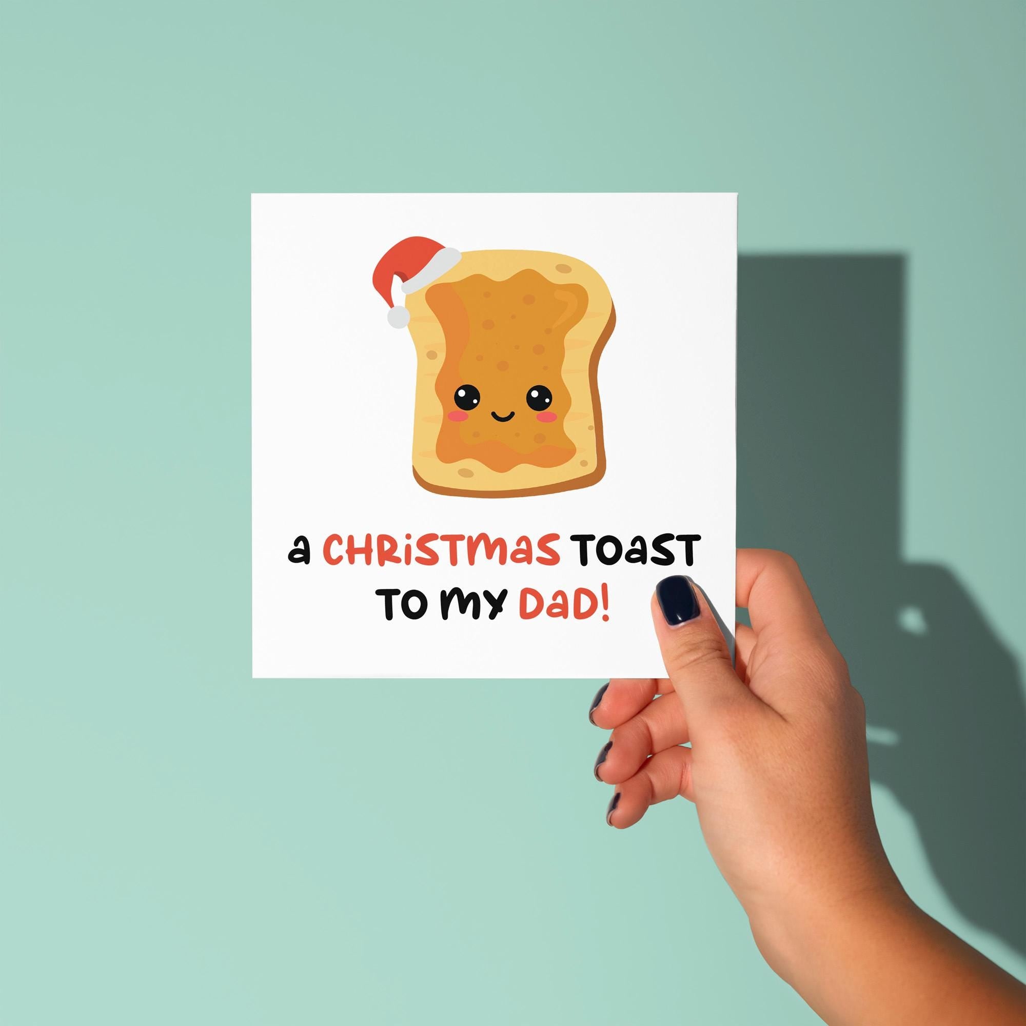 Christmas Toast to my Dad  - Christmas Card for Dad