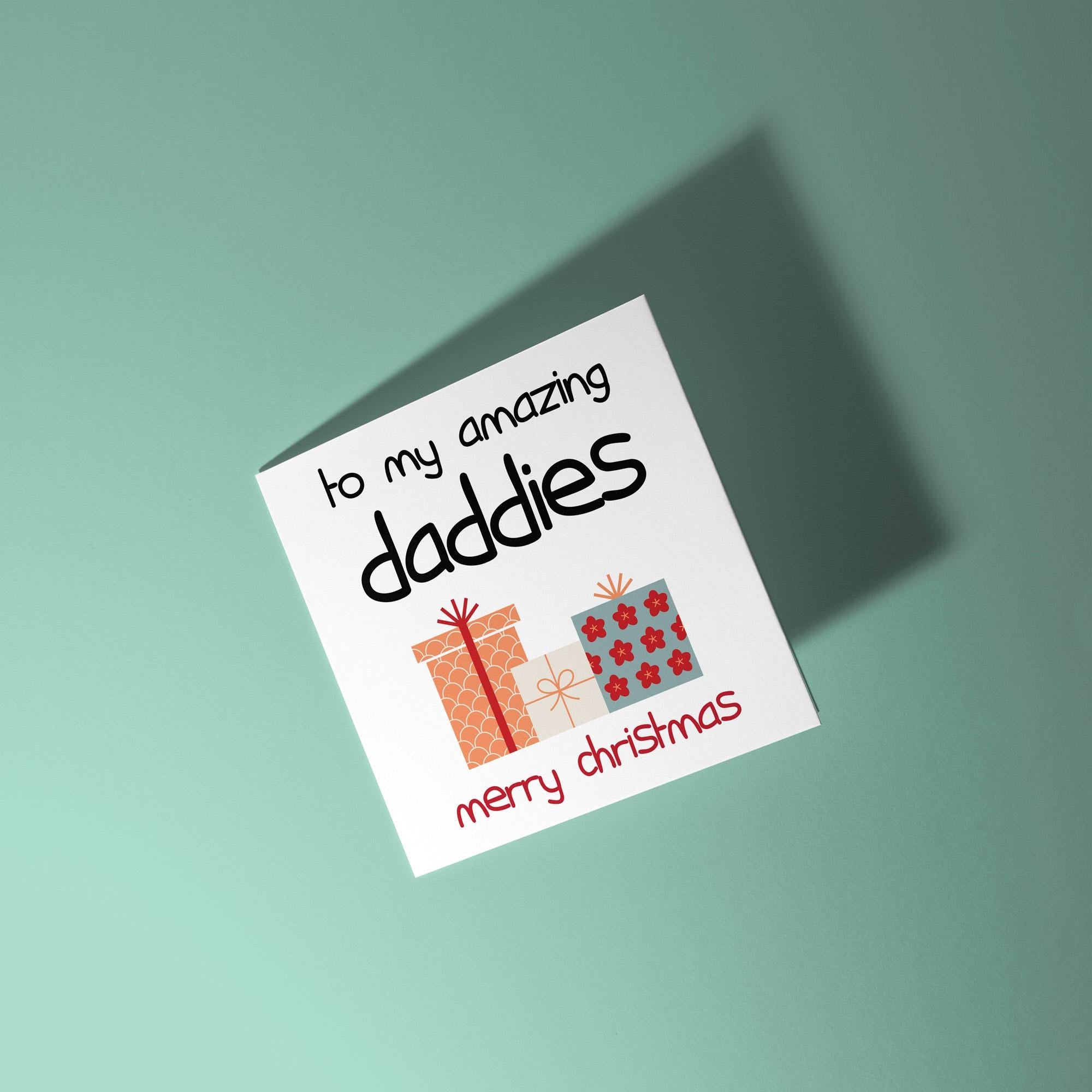 To My Amazing Daddies Mommies - Christmas Card for LGBTQ Parents