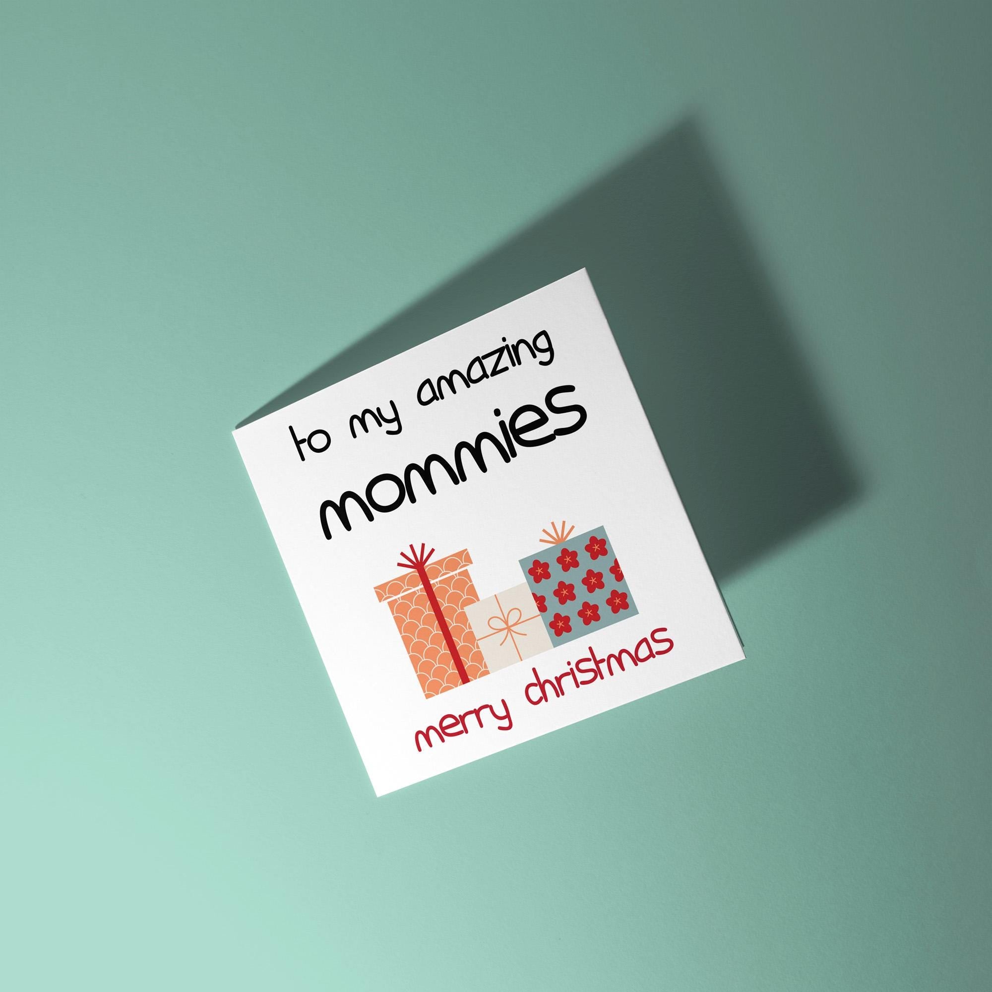 To My Amazing Daddies Mommies - Christmas Card for LGBTQ Parents