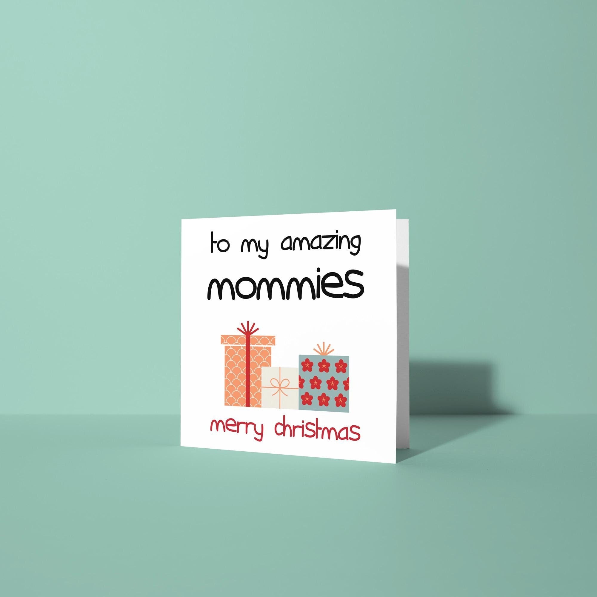 To My Amazing Daddies Mommies - Christmas Card for LGBTQ Parents