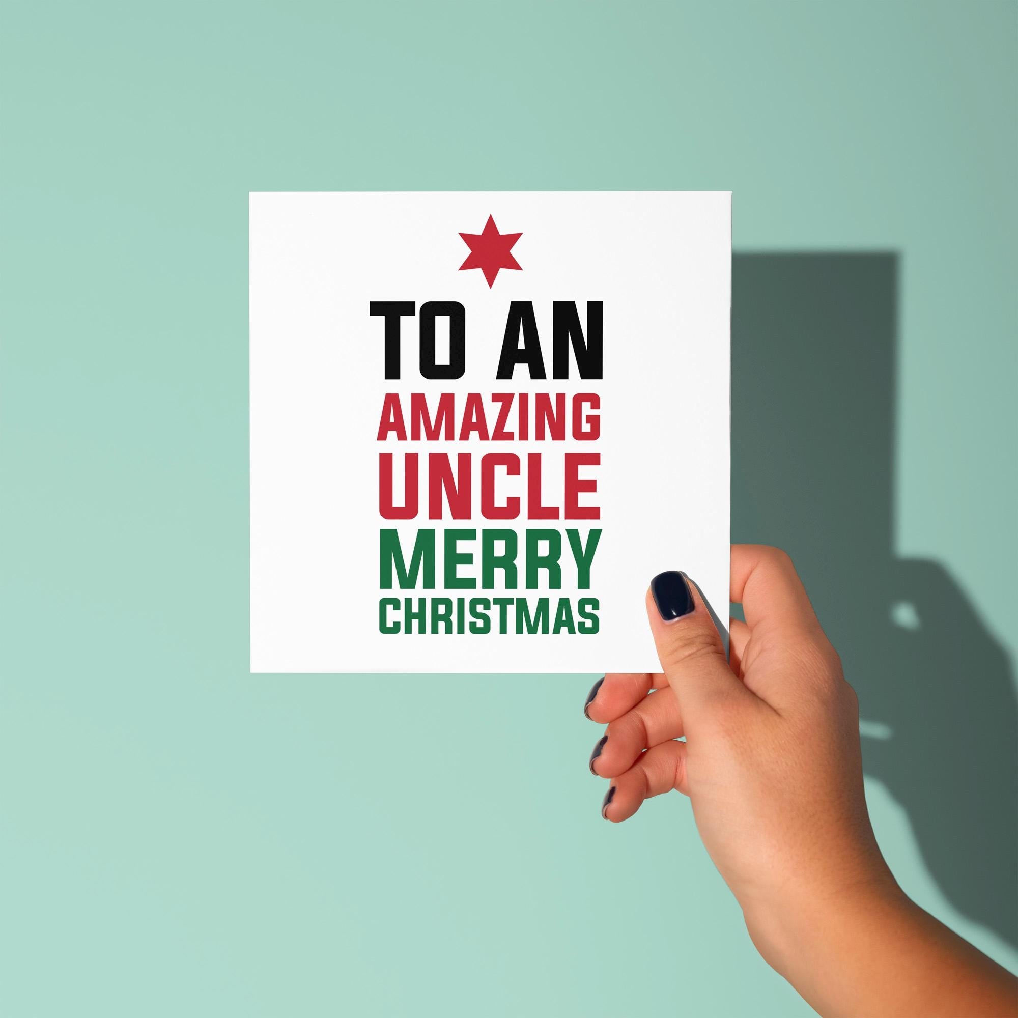 To An Amazing Uncle - Christmas Card for Uncle