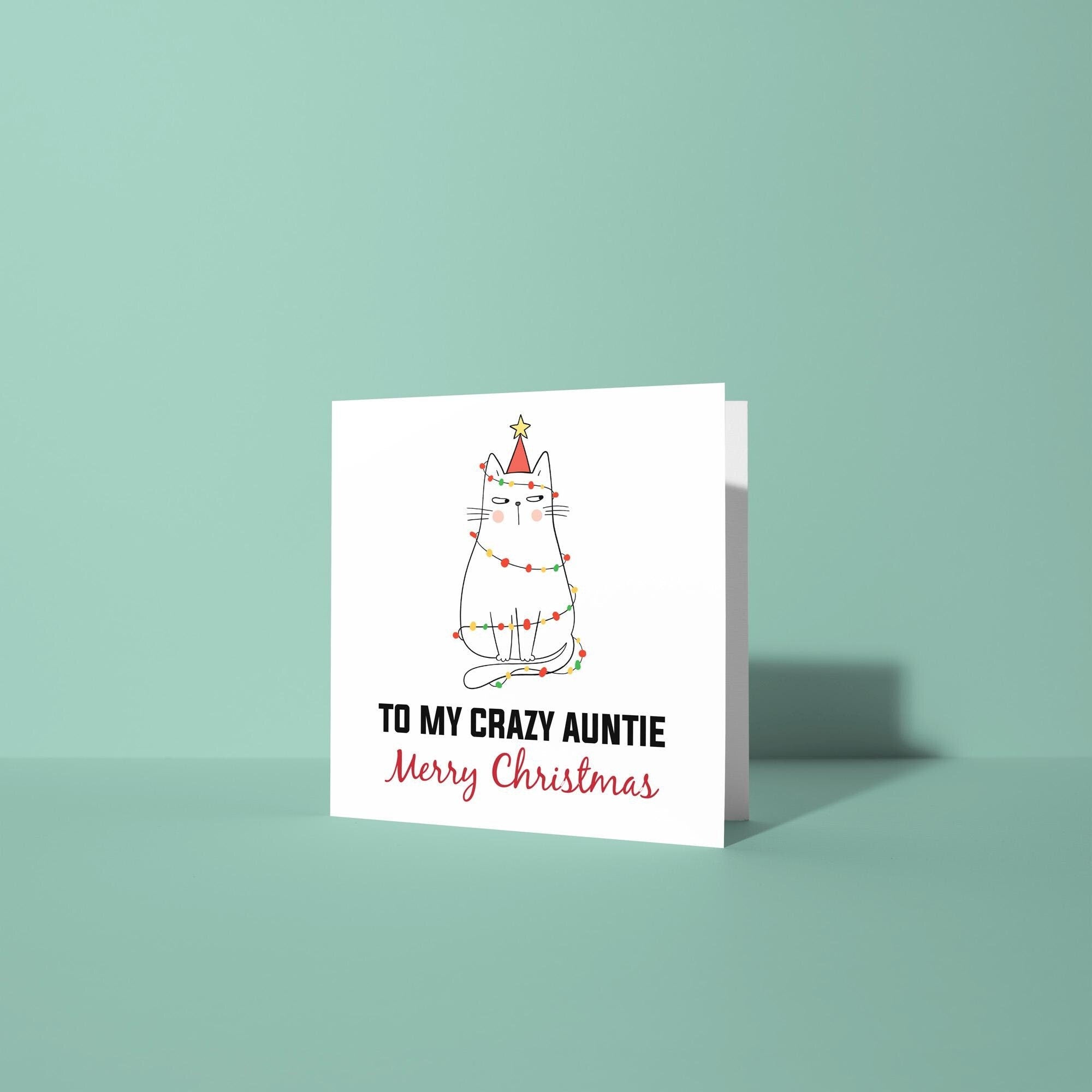 To My Crazy Auntie - Christmas Card for Auntie