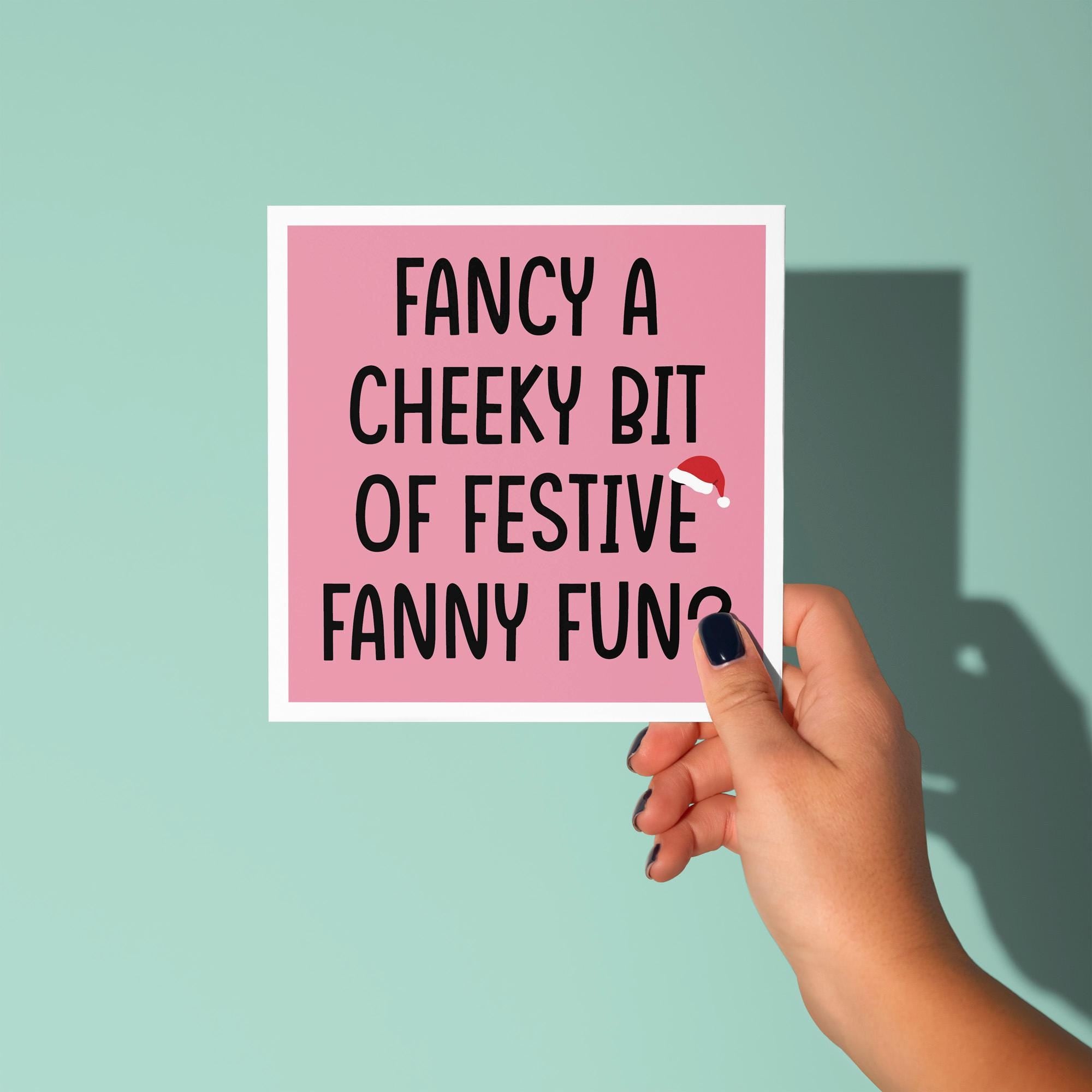 Fancy Some Festive Fanny Fun? - Christmas Card for Partner