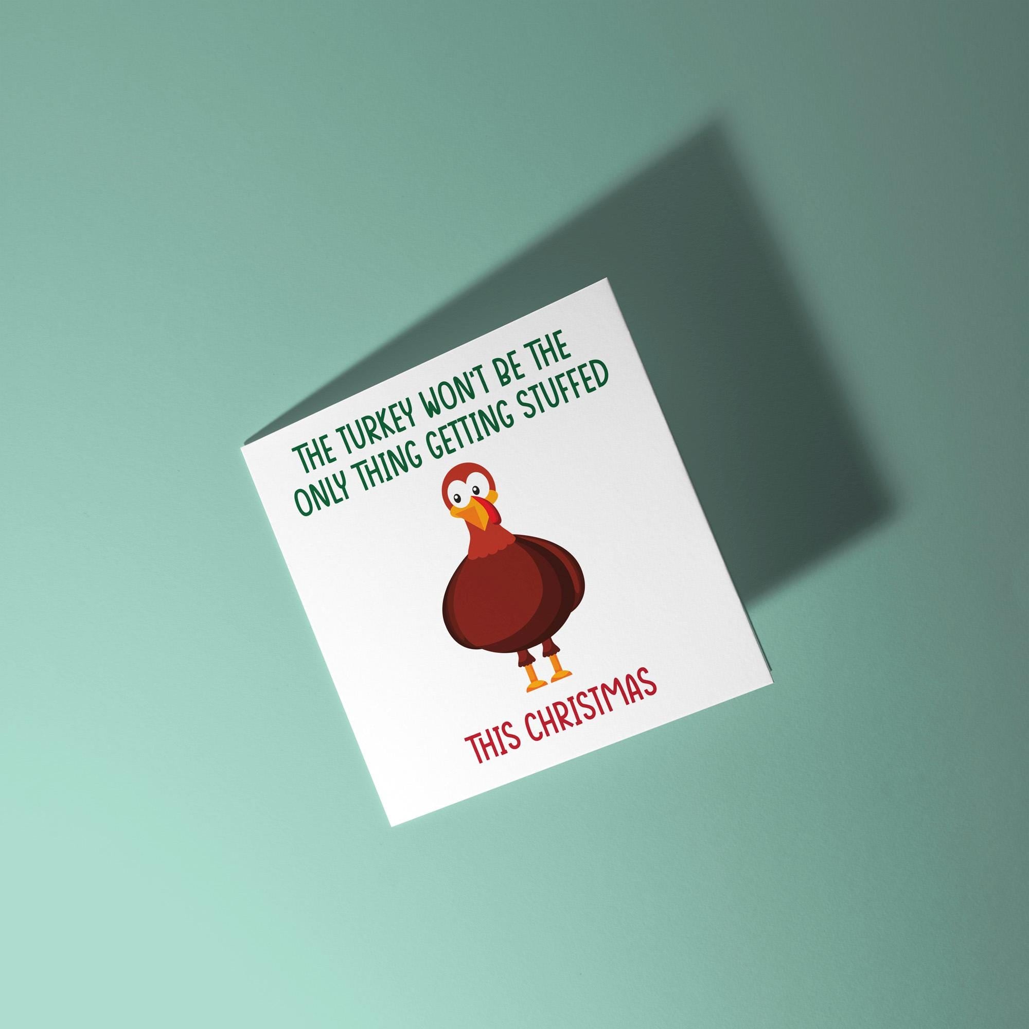 Turkey Not The Only Thing Being Stuffed - Christmas Card for Partner