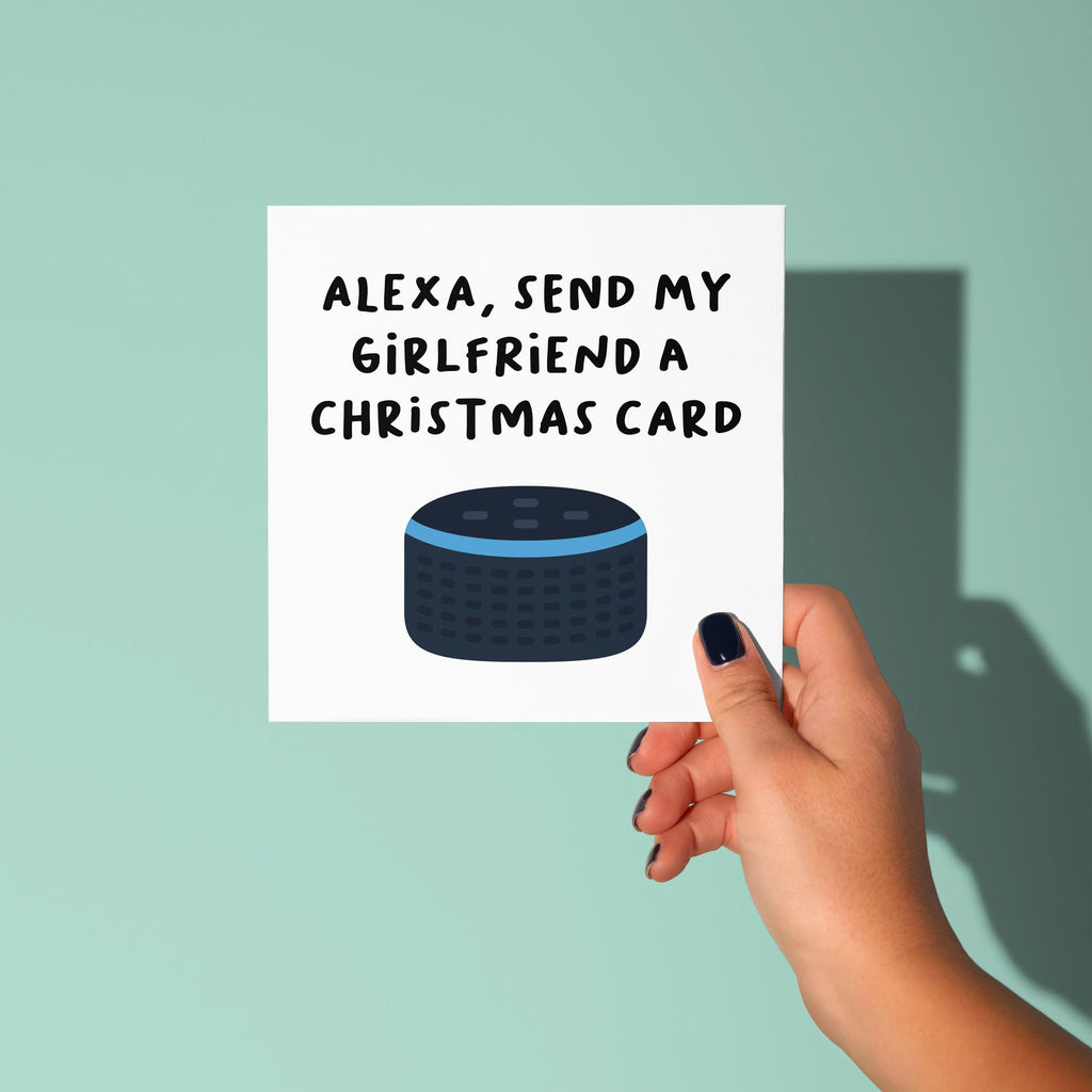 Alexa Send My Girlfriend A Christmas Card  - Christmas Card for Girlfriend