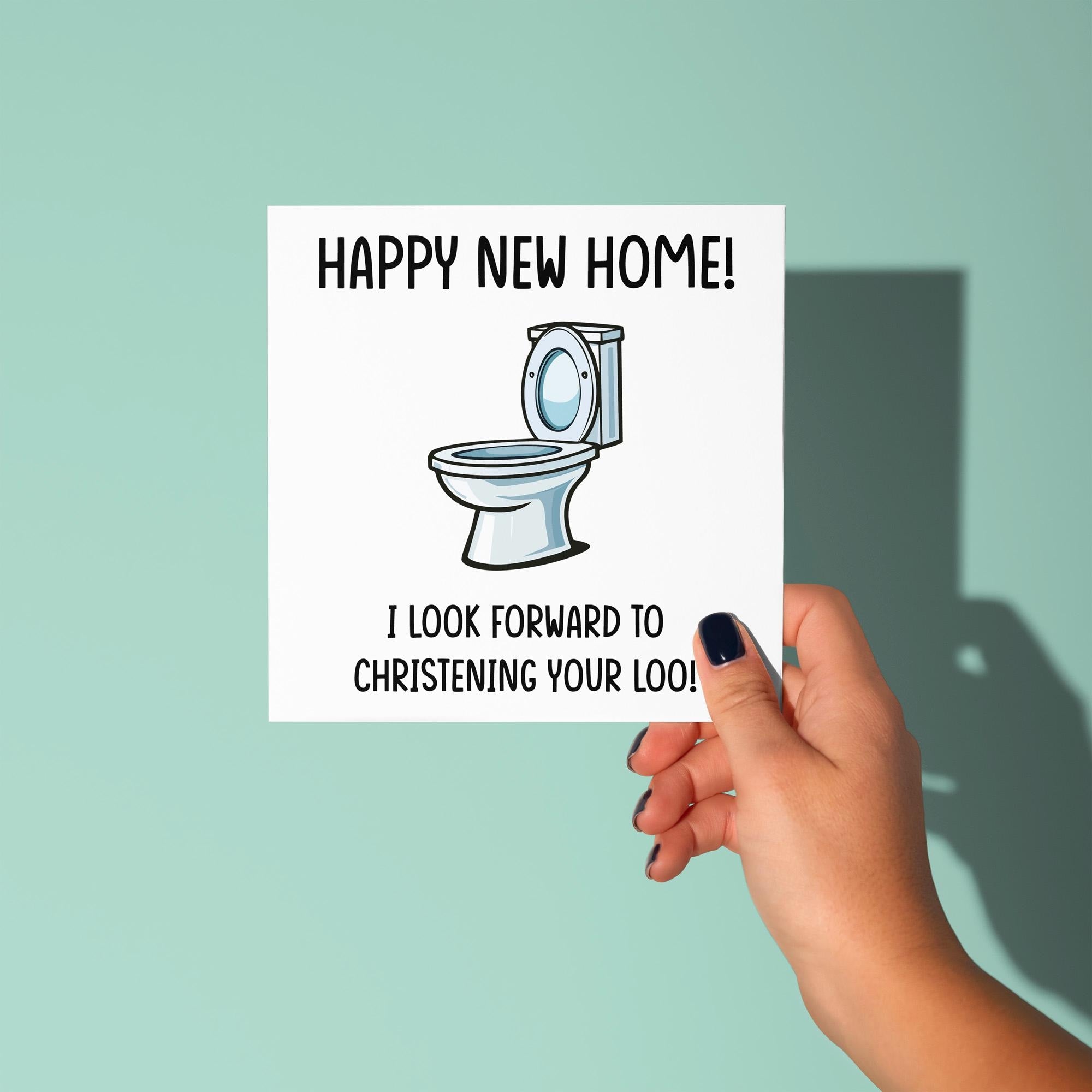 Look Forward to Christening Your Loo - New Home Card