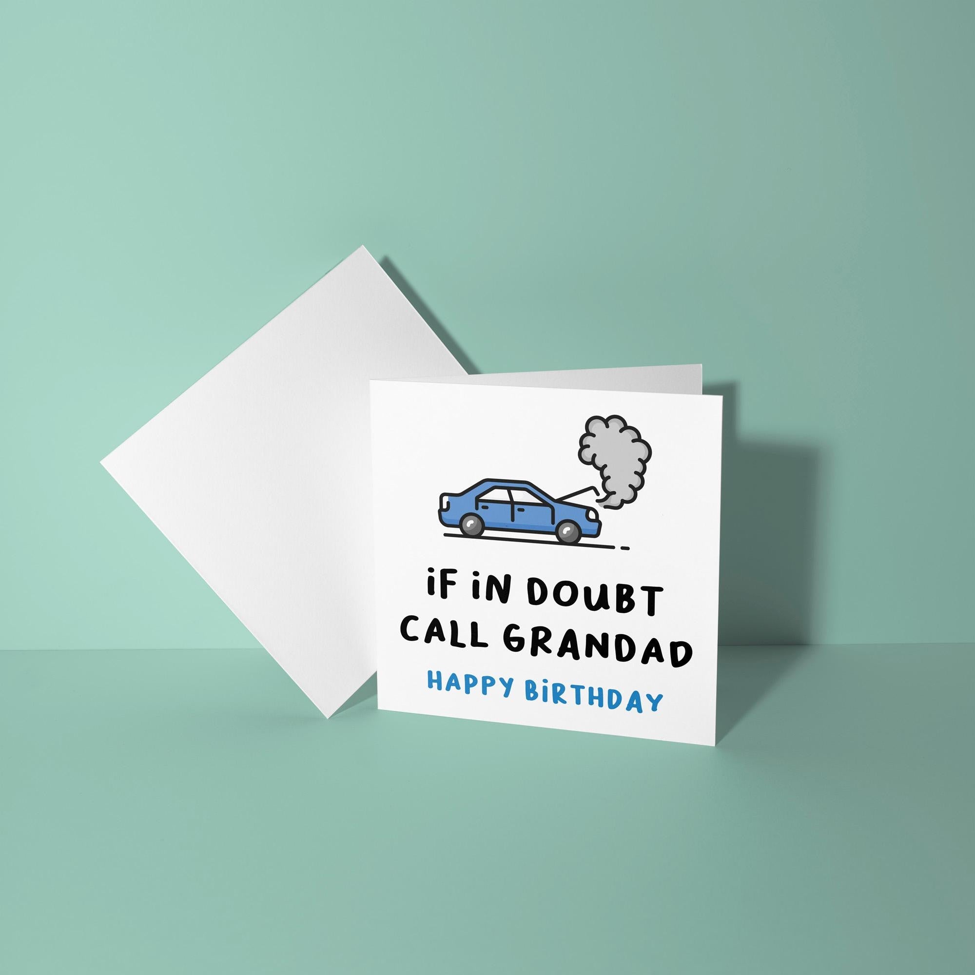 When In Doubt Call Grandad - Birthday Card for Grandad