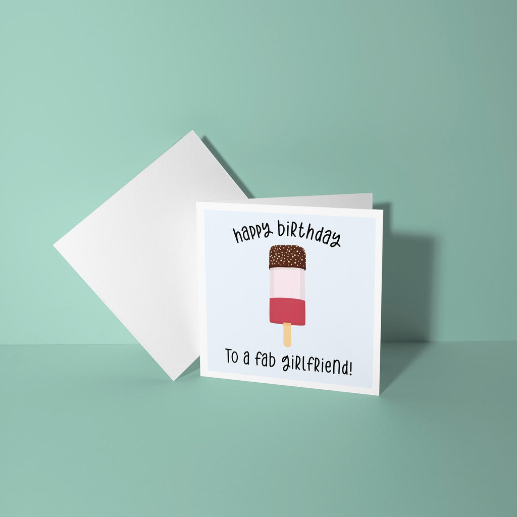Happy Birthday To A Fab Girlfriend - Birthday Card