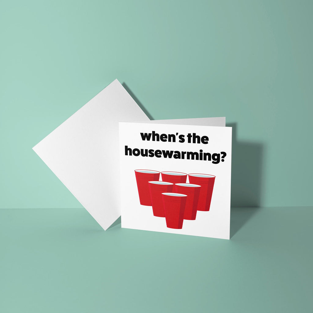 When’s the Housewarming? - New Home Card