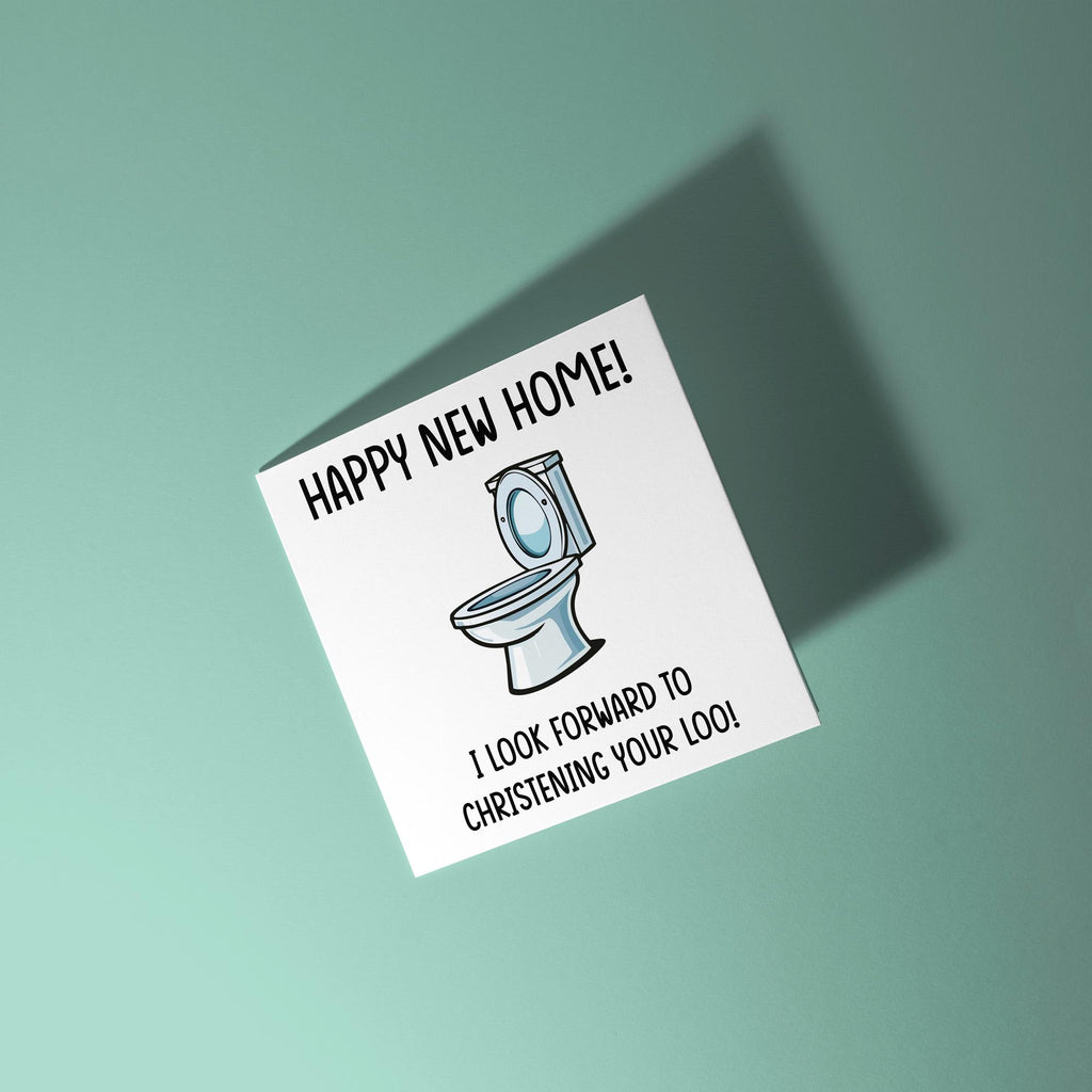 Look Forward to Christening Your Loo - New Home Card
