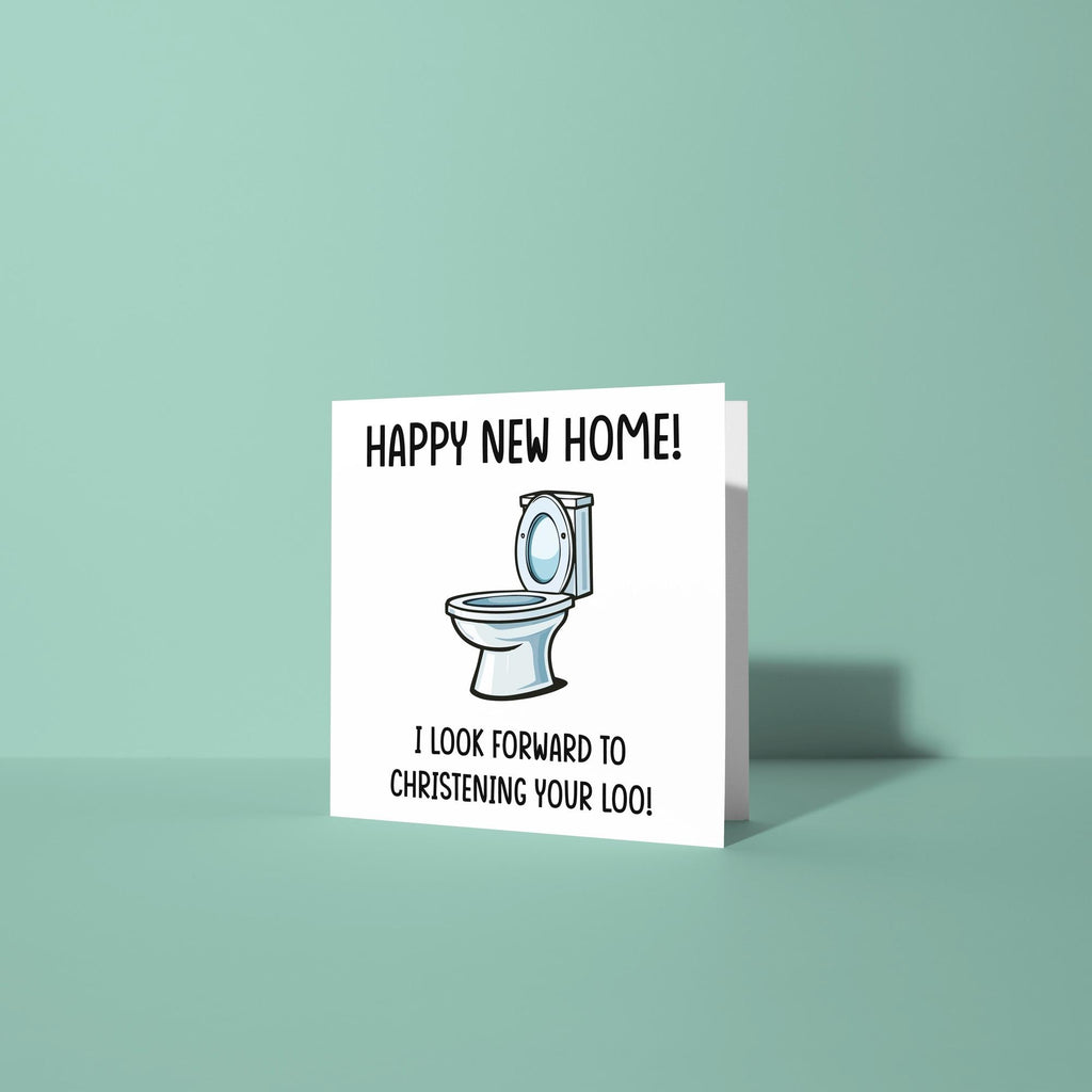 Look Forward to Christening Your Loo - New Home Card