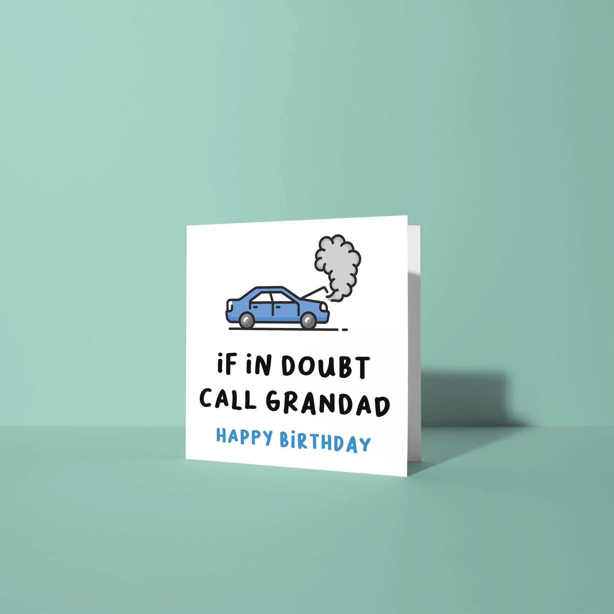 When In Doubt Call Grandad - Birthday Card for Grandad