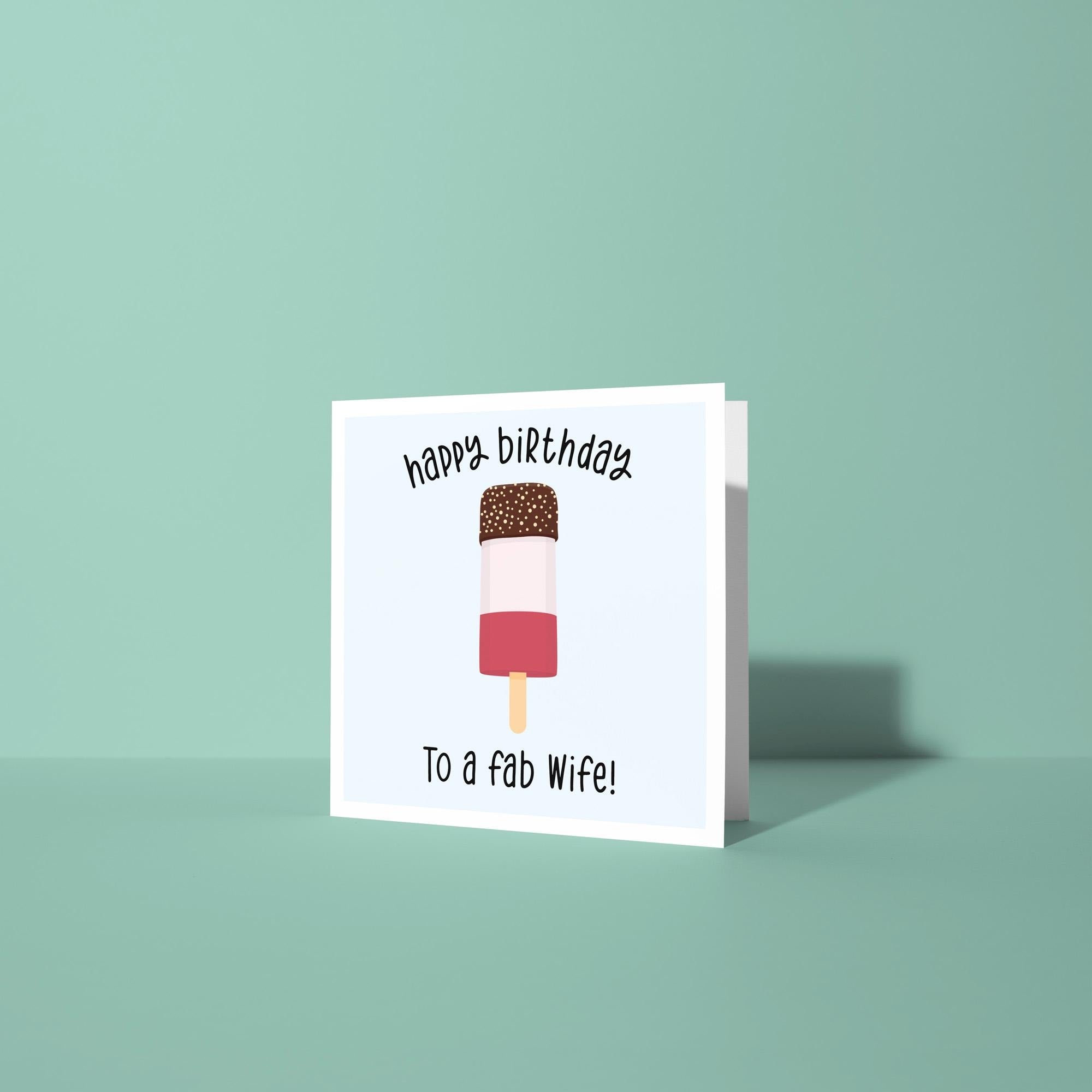 Happy Birthday To A Fab Wife - Birthday Card